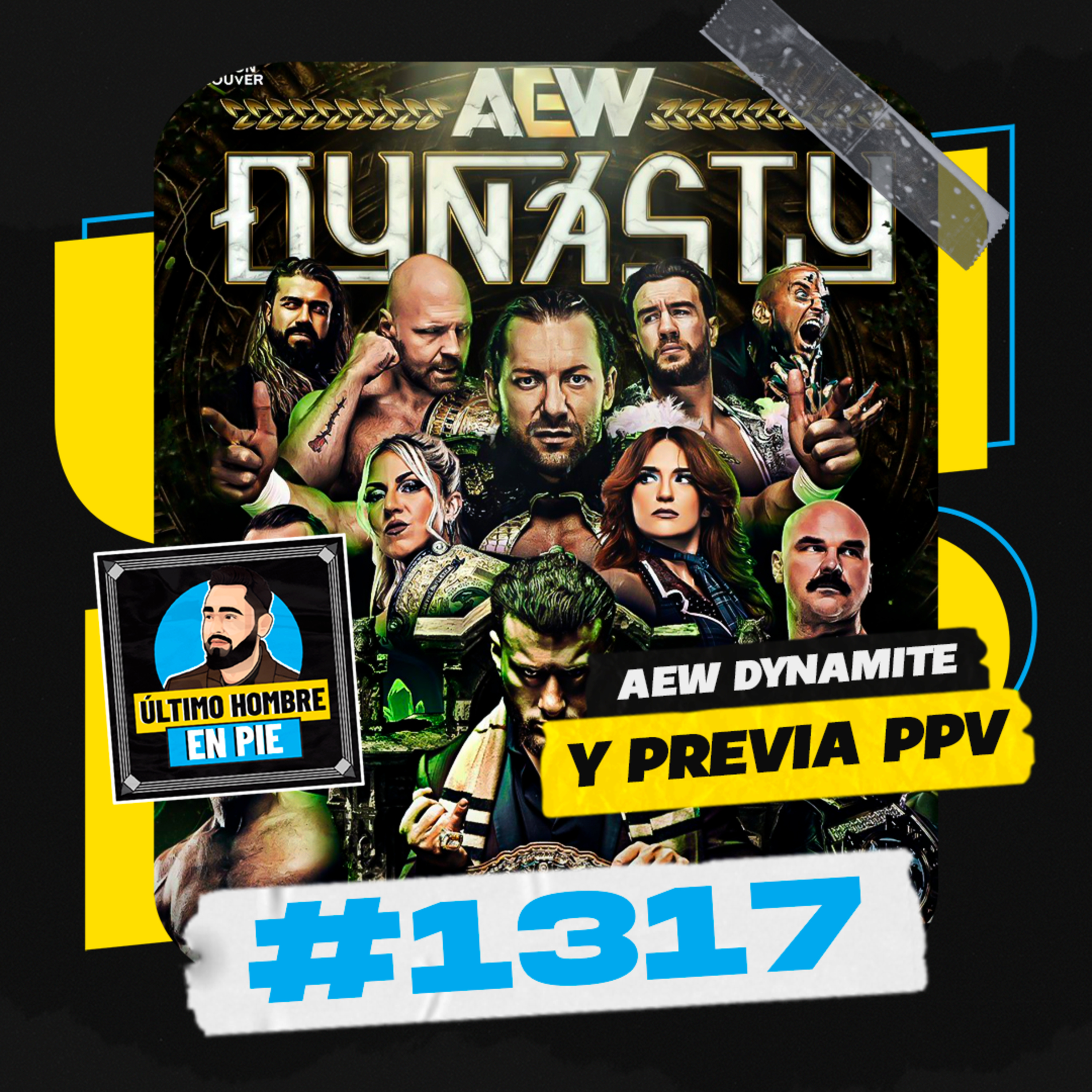 UHEP #1317 - Semana de AEW Dynasty episode artwork
