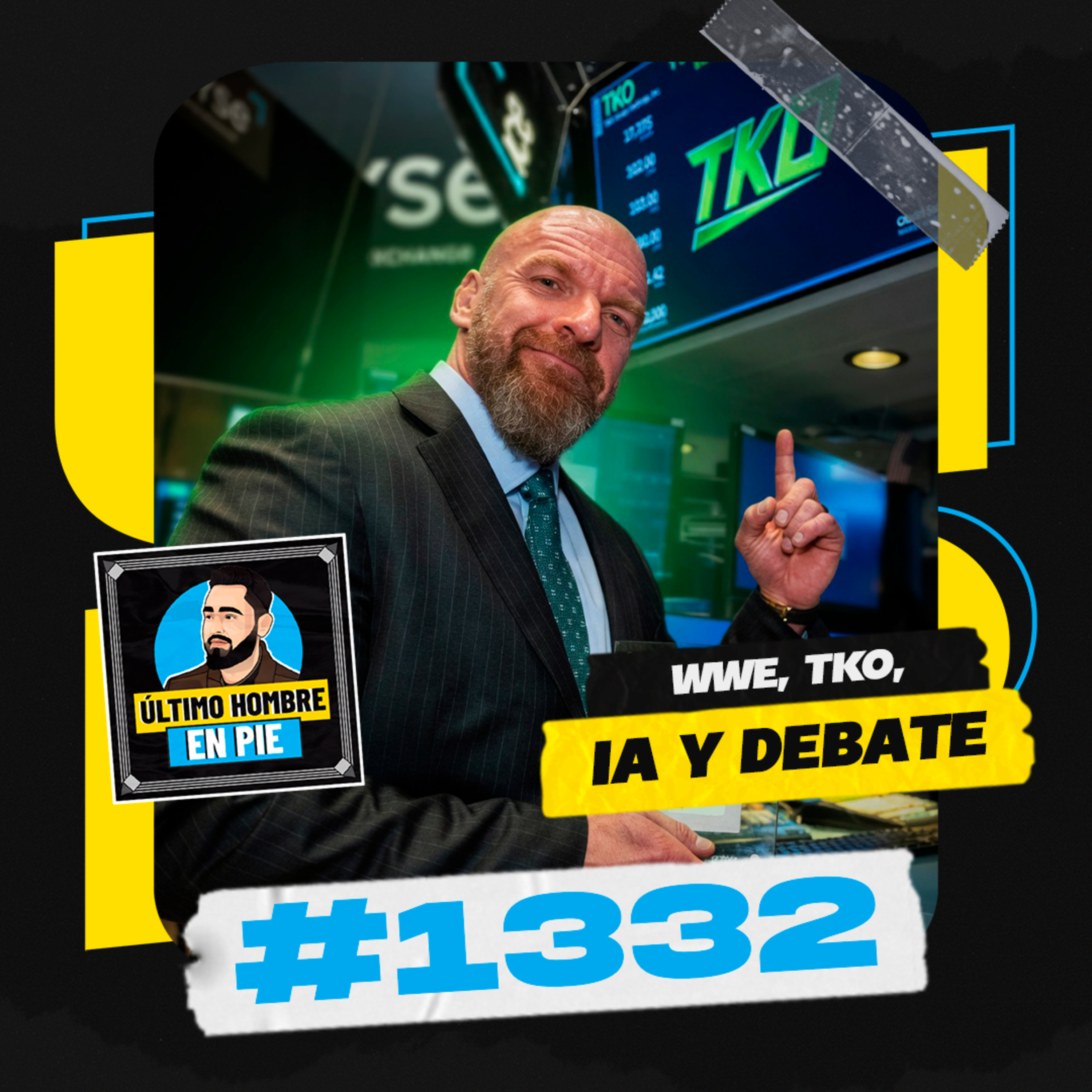 UHEP #1332 - WWE, la IA, TKO y el relato episode artwork