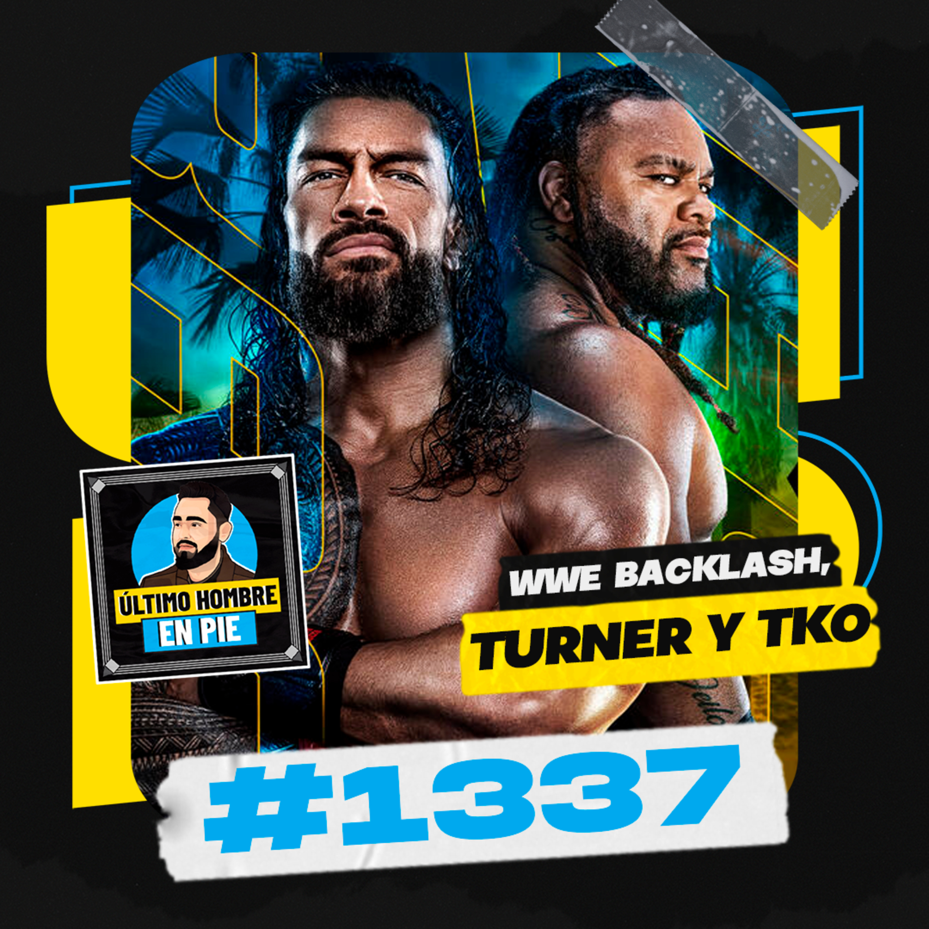 UHEP #1337 - WWE Backlash... y dinero episode artwork