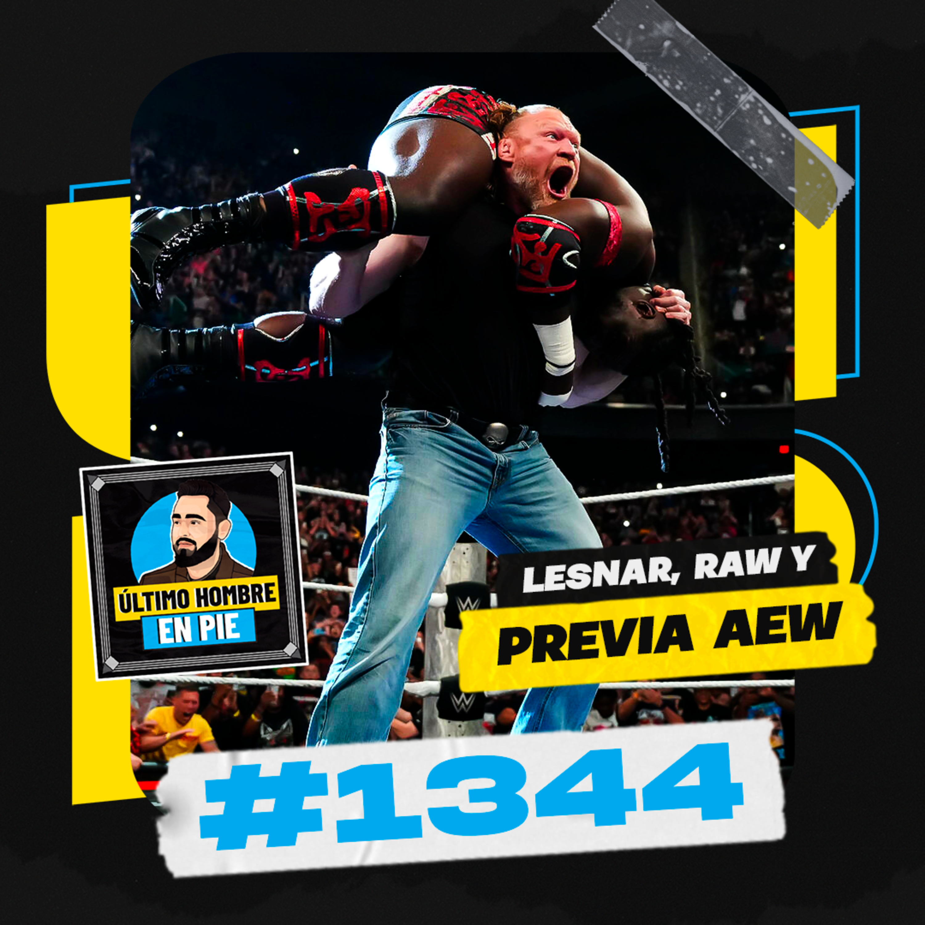 UHEP #1344 - ¡Vuelve Brock Lesnar! episode artwork
