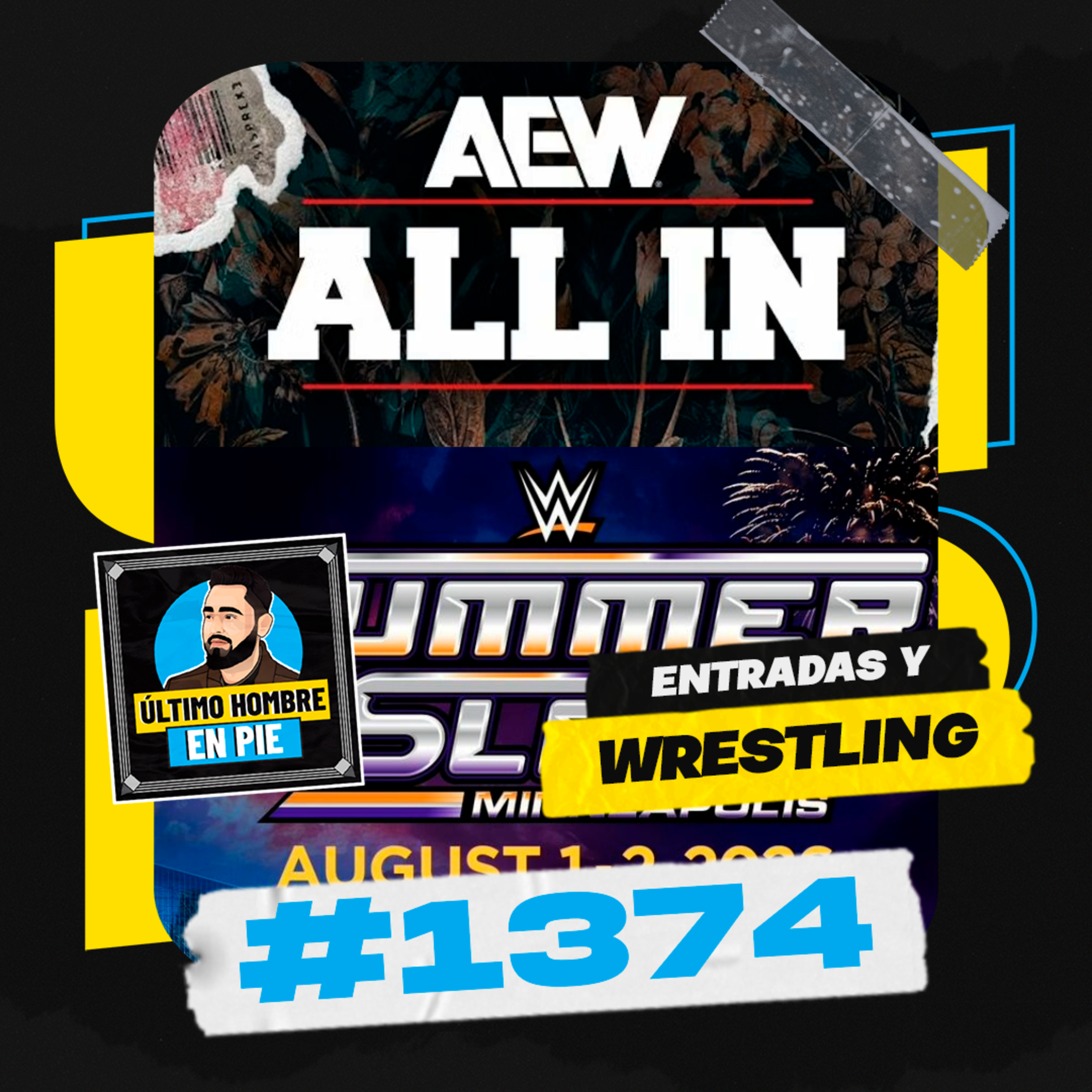 UHEP #1374 - La baja venta de entradas en WWE y AEW