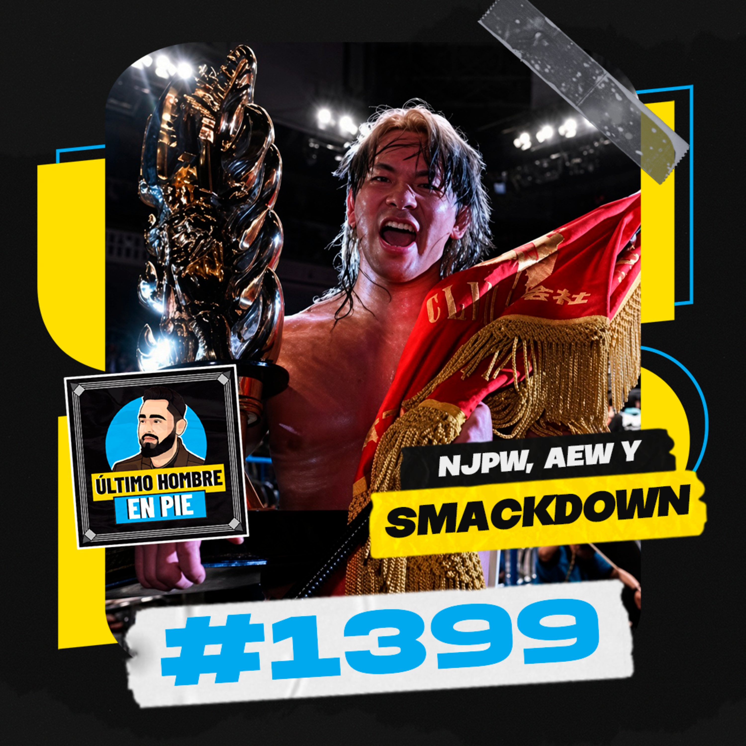 UHEP #1399 - El G1 Climax que cambia NJPW episode artwork
