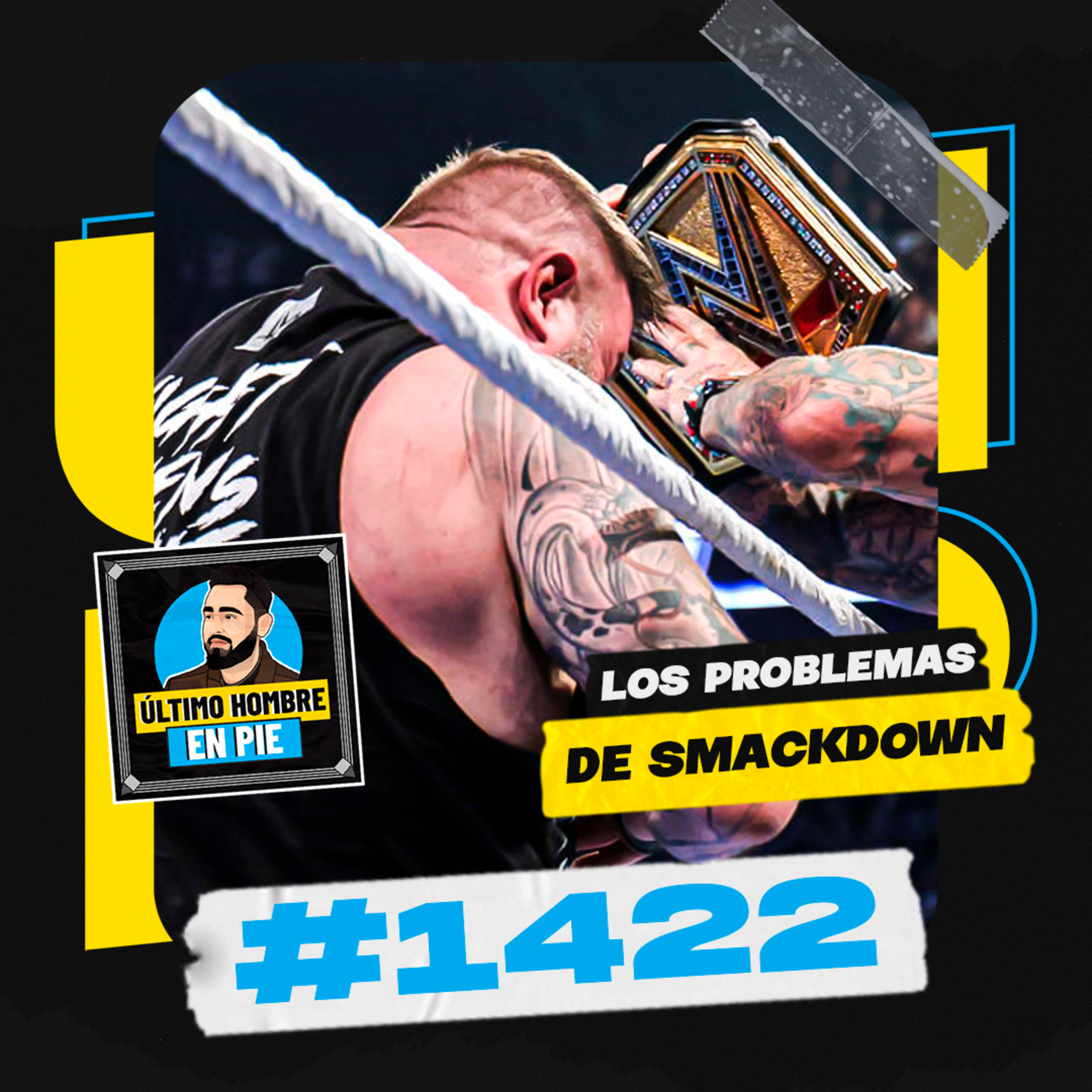 UHEP #1422 - El SmackDown de los botches
