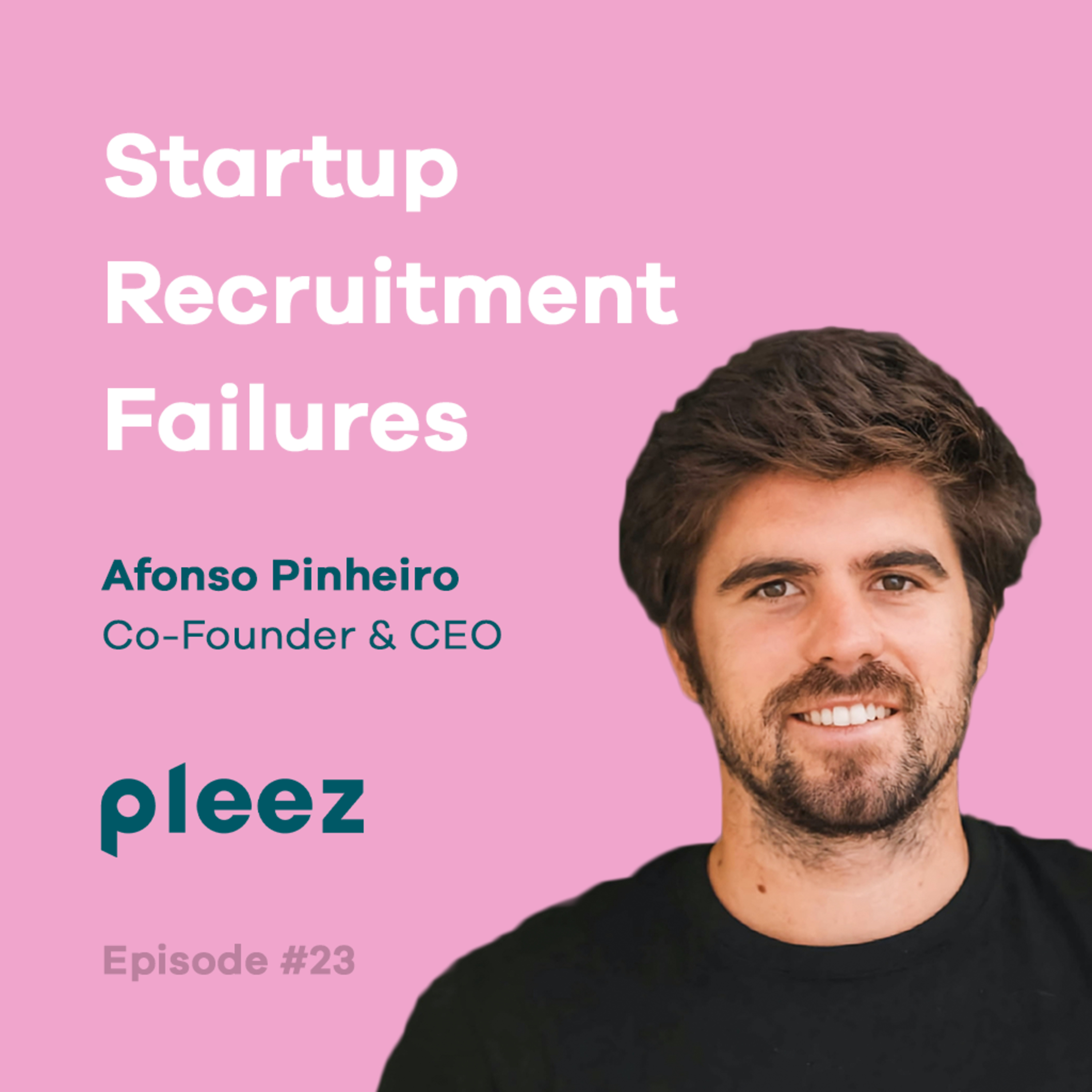 Startup Recruitment Failures