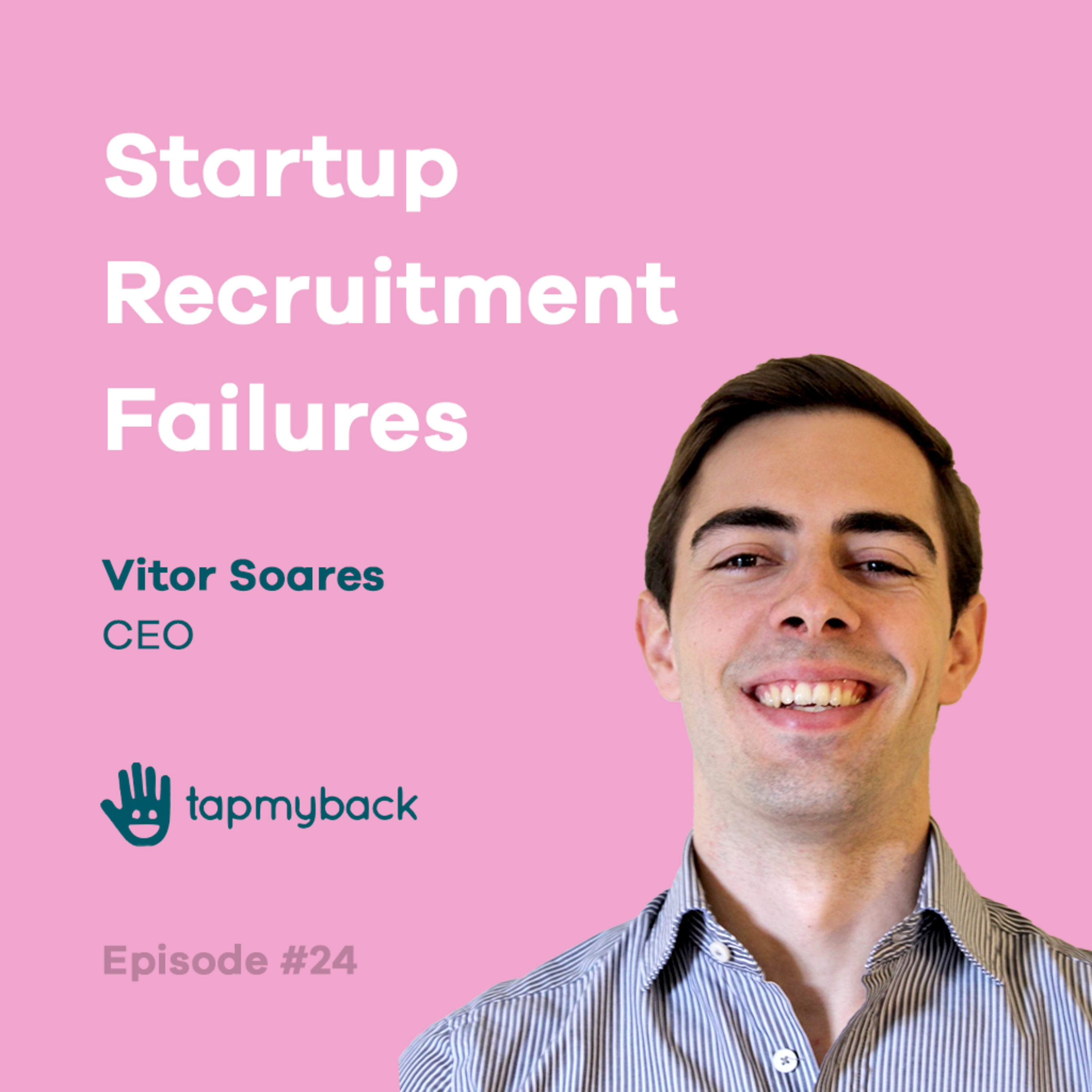 Startup Recruitment Failures