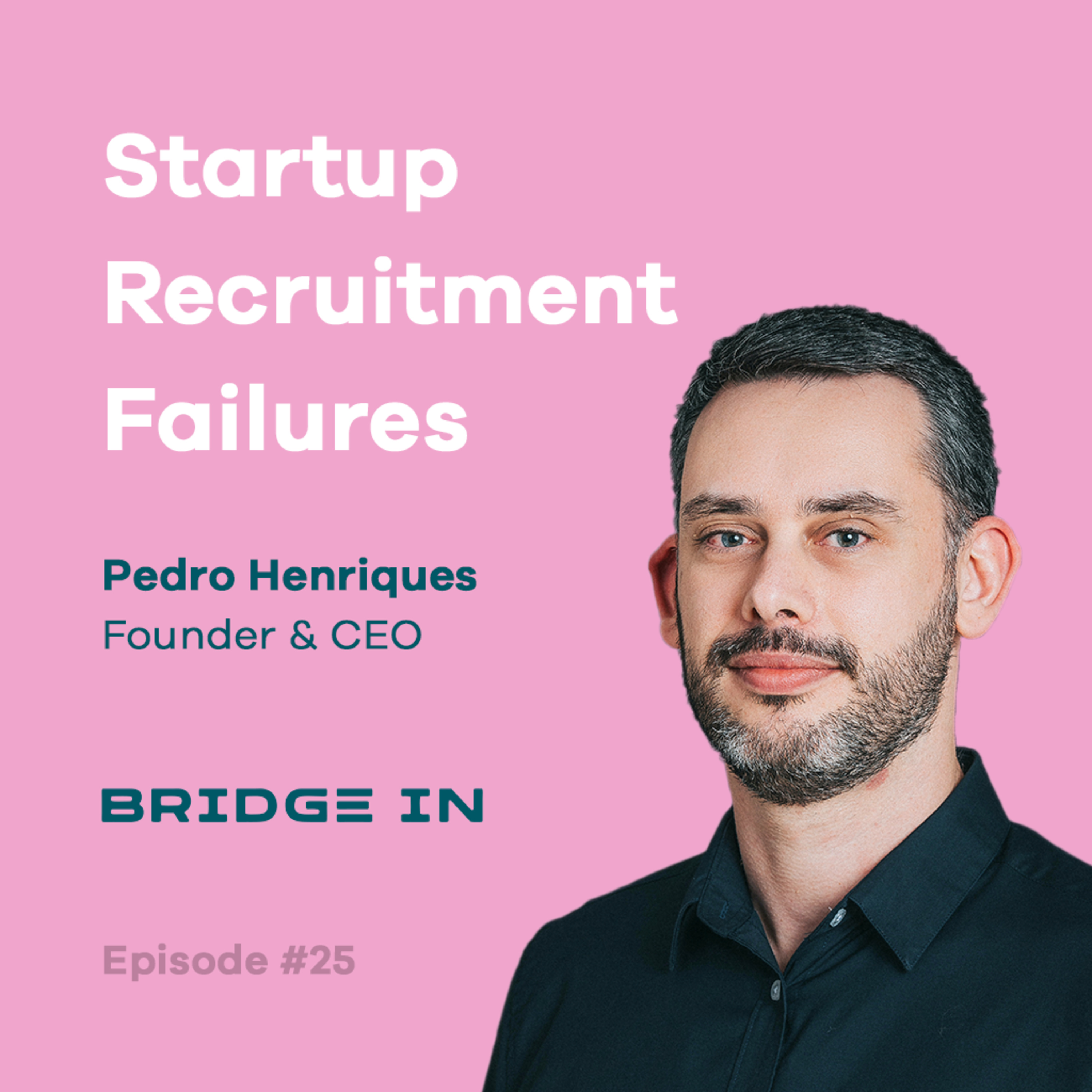 Startup Recruitment Failures