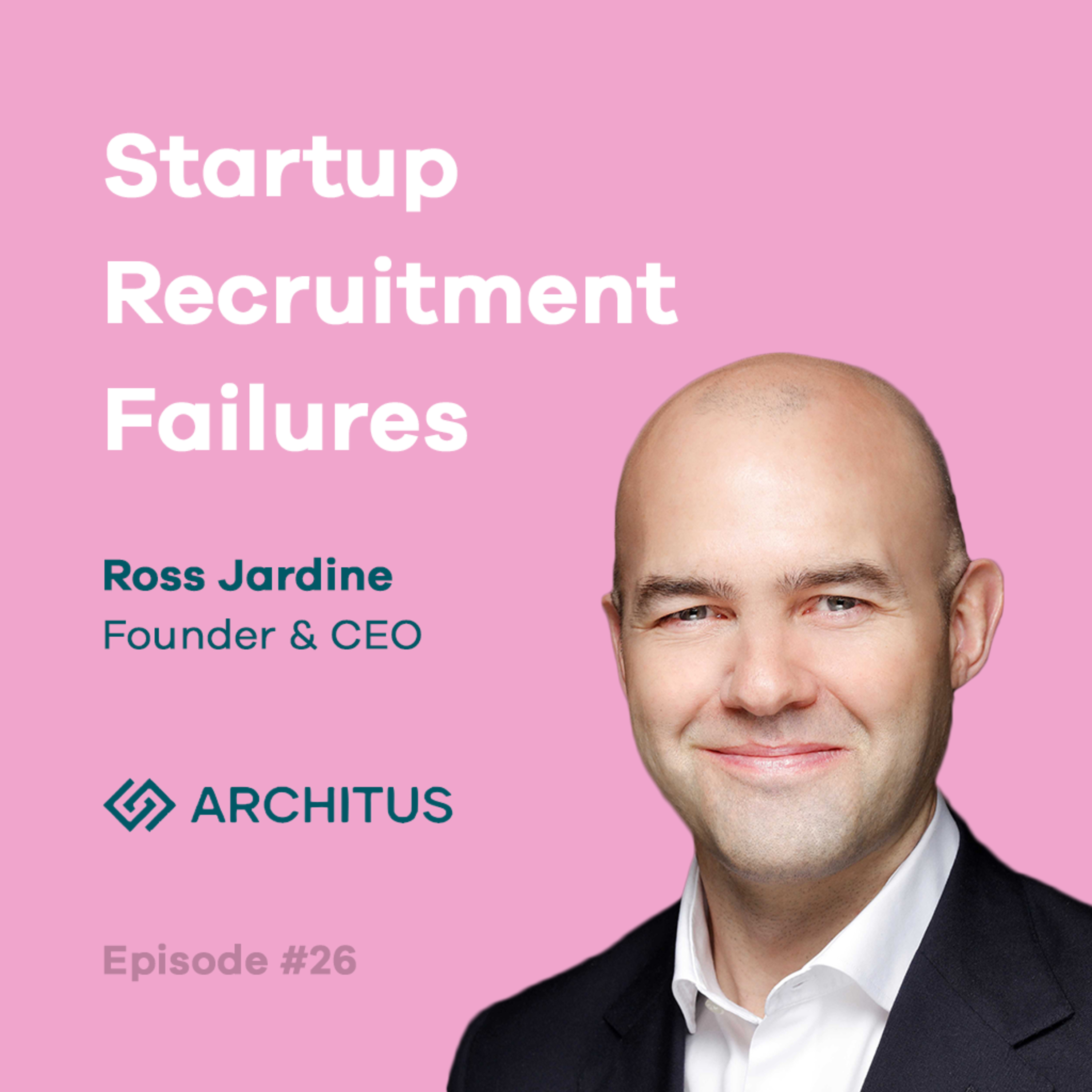 Startup Recruitment Failures