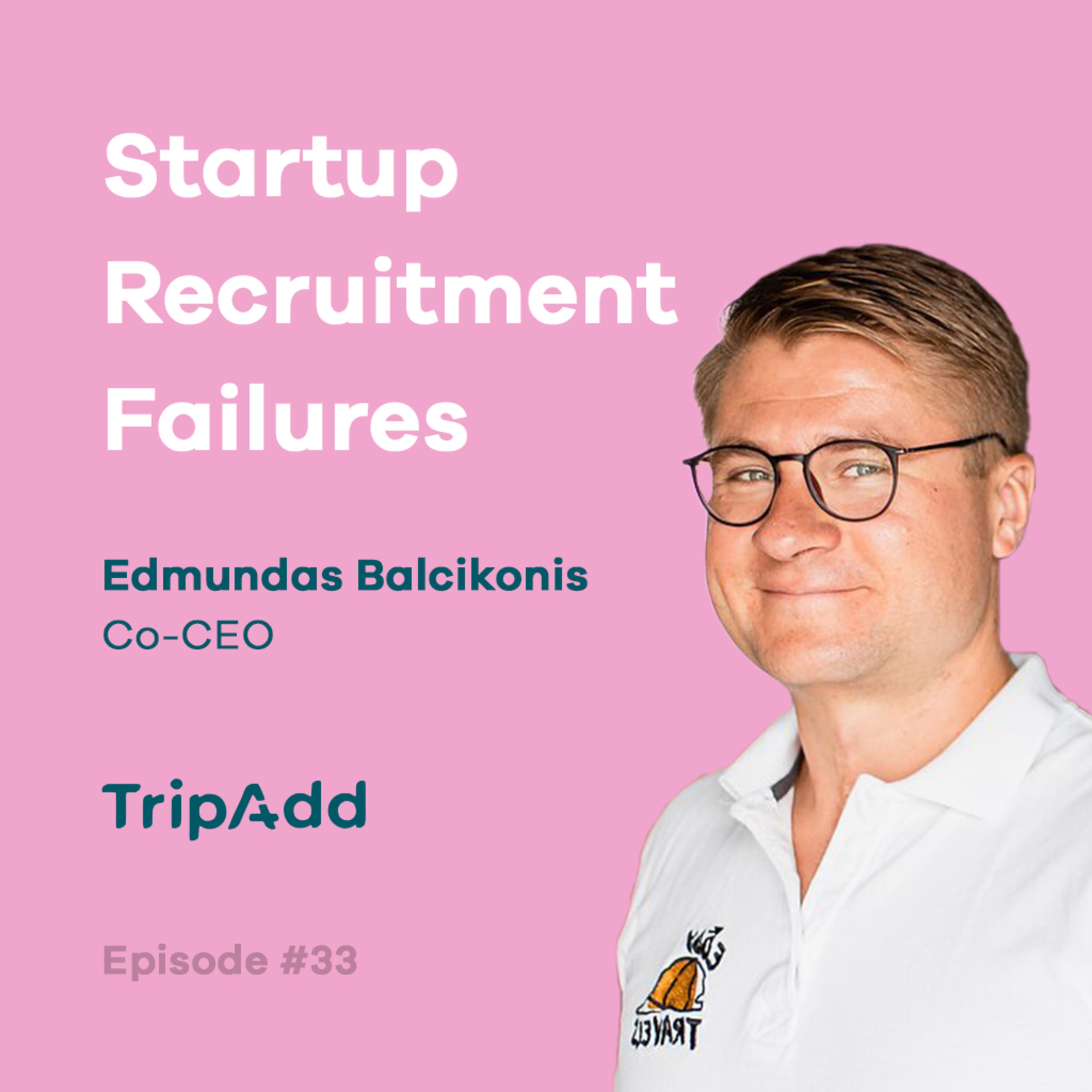 Startup Recruitment Failures