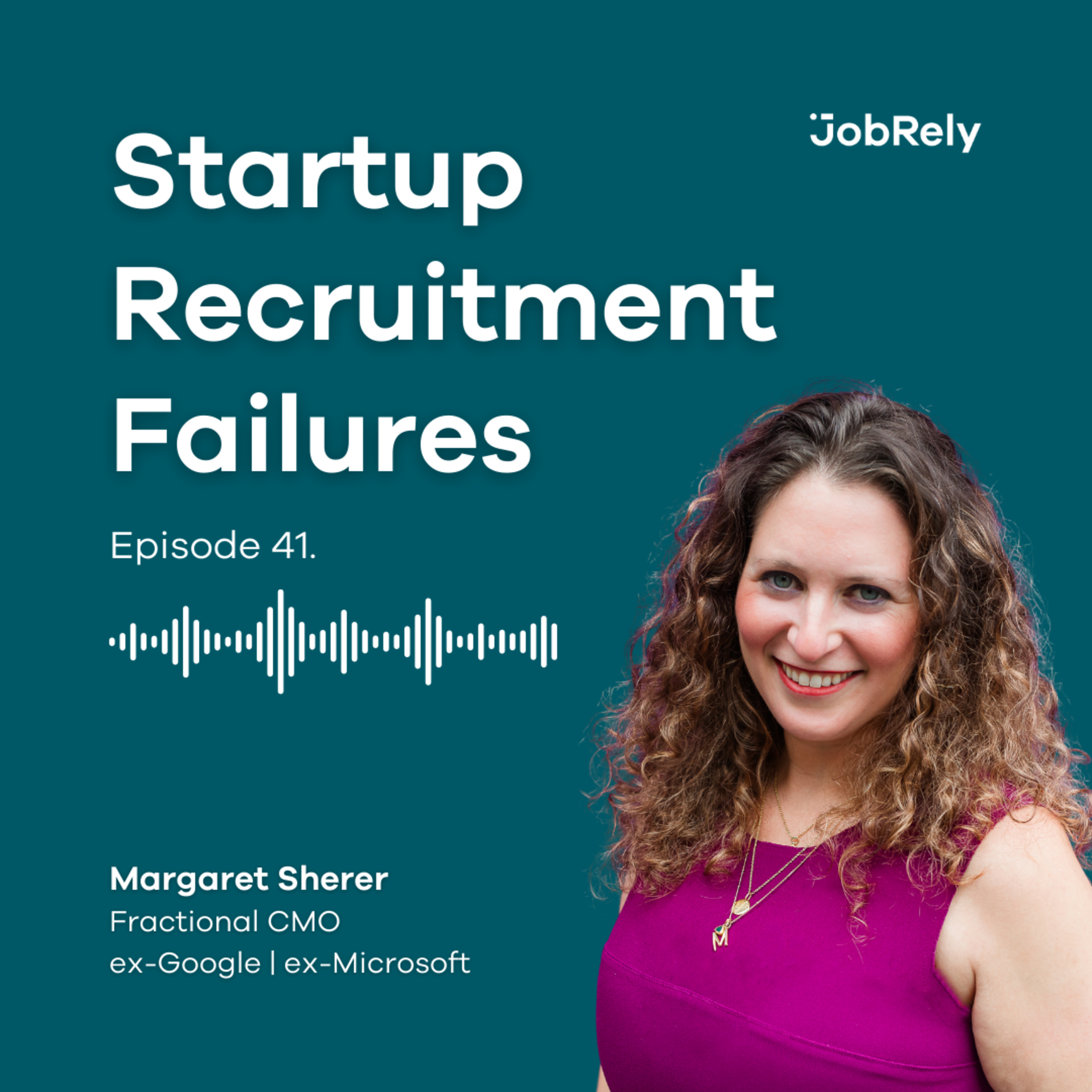 Startup Recruitment Failures