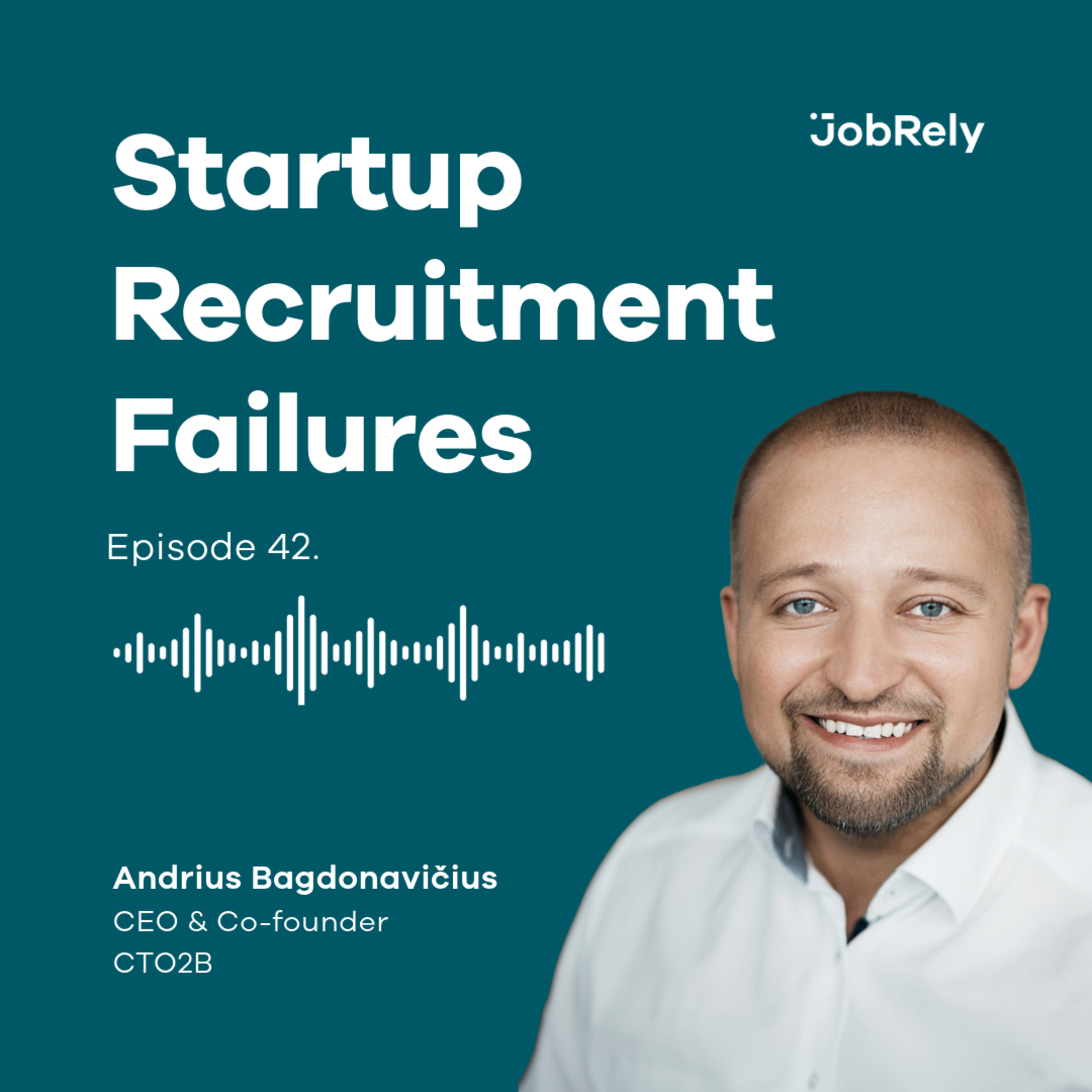 Startup Recruitment Failures