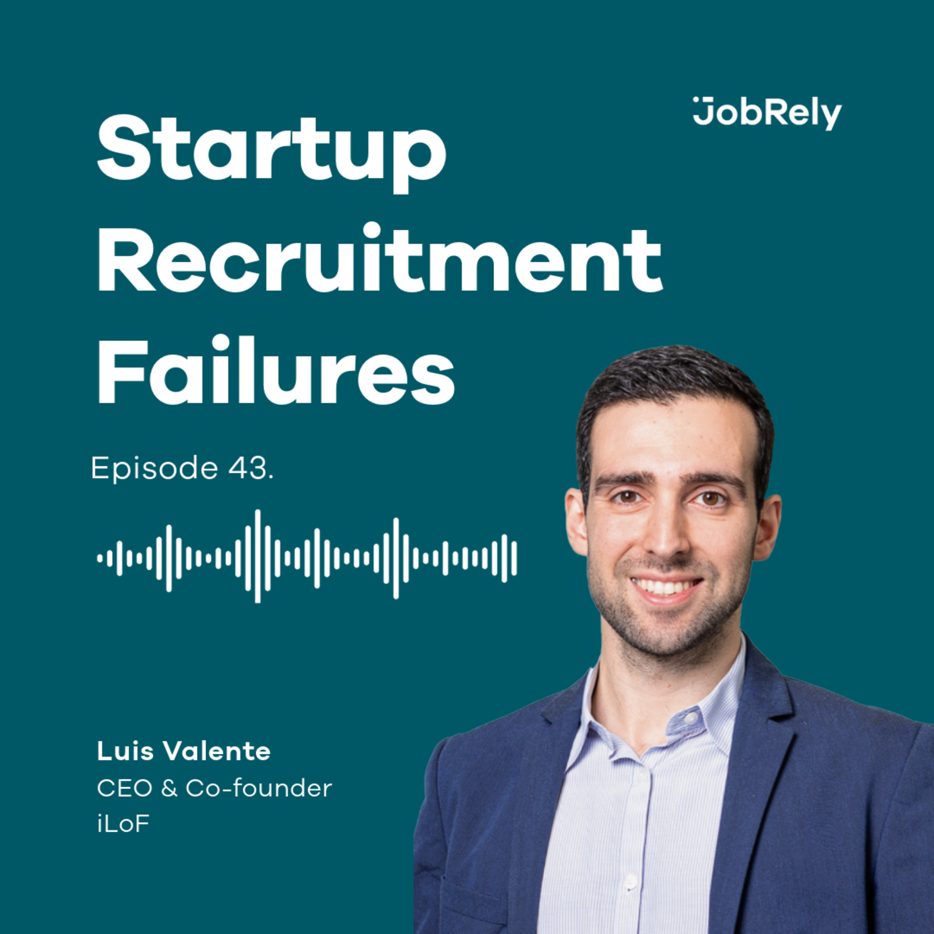 Startup Recruitment Failures