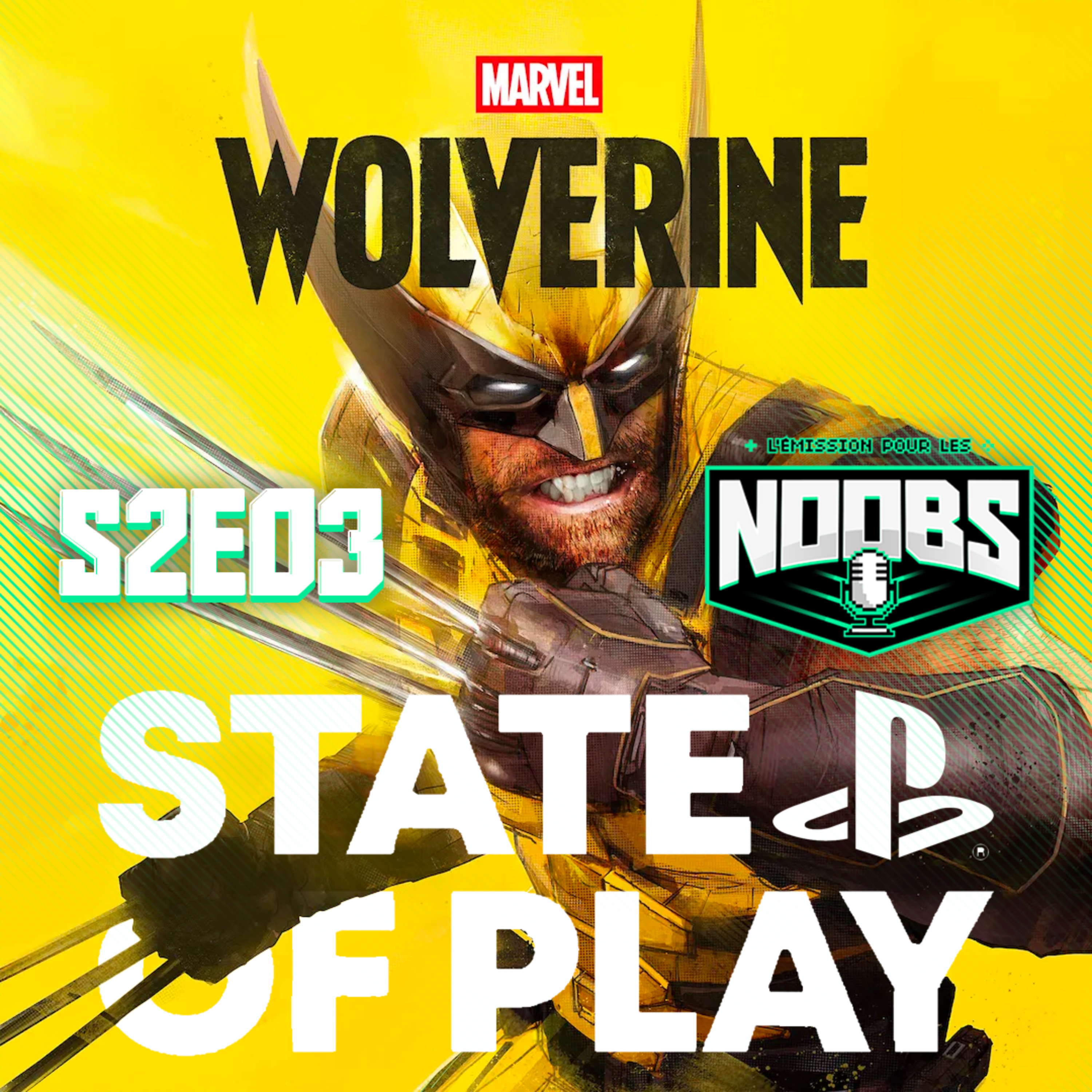L'EMISSION POUR LES NOOBS S2E03 : Retour sur le State of Play episode artwork