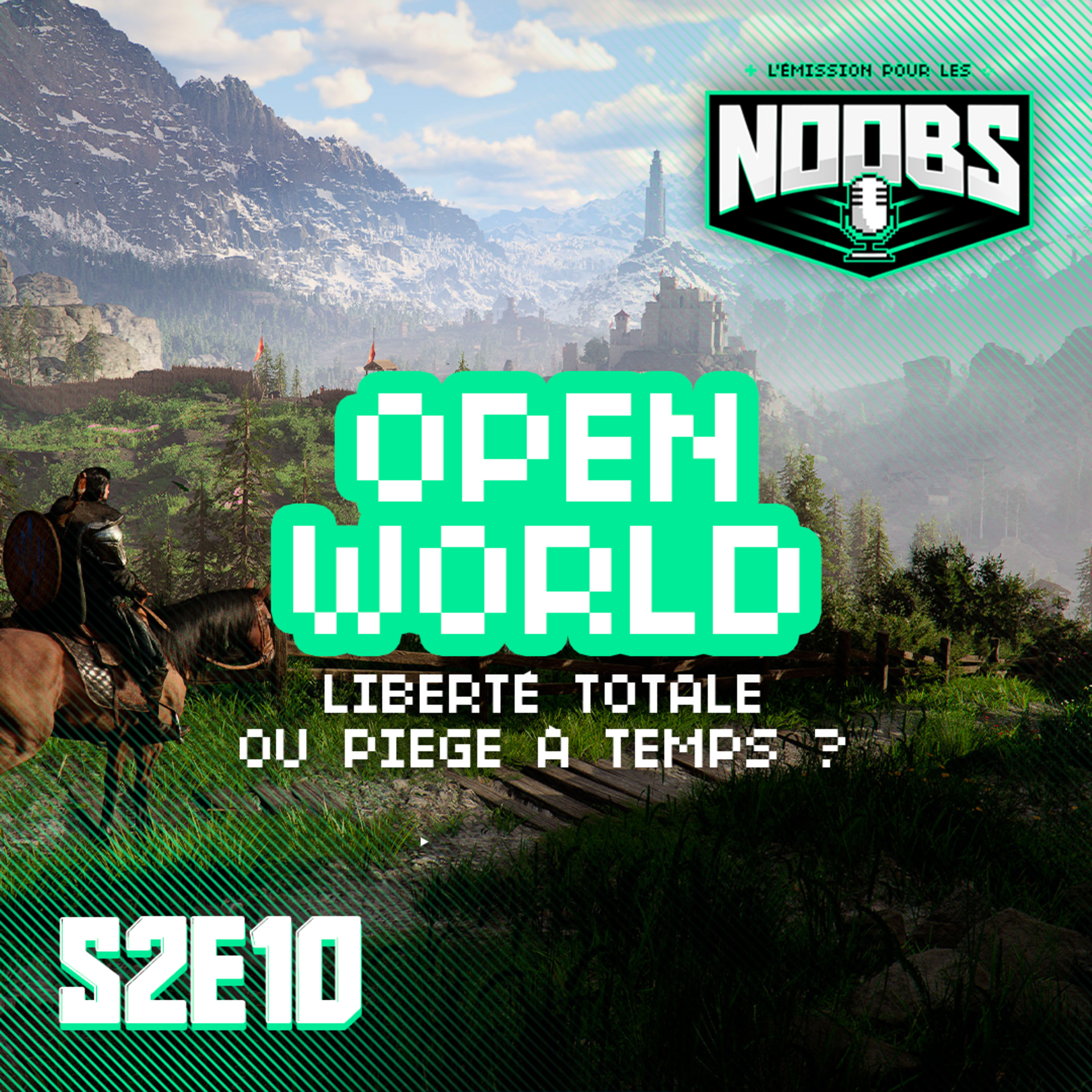 L'EMISSION POUR LES NOOBS S2E10 : Mondes Ouverts = liberté ou piège à temps ? episode artwork