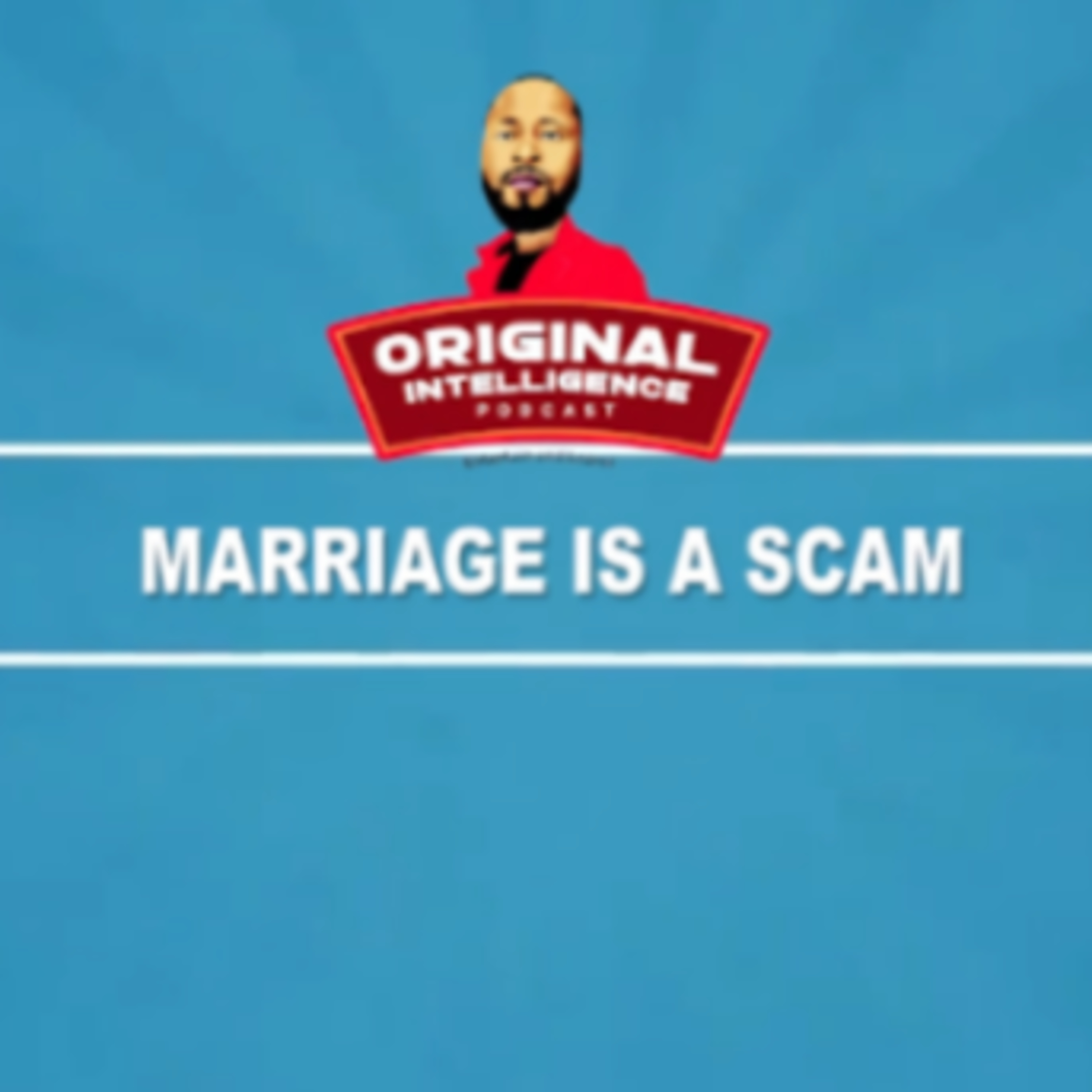 Marriage is a scam episode artwork