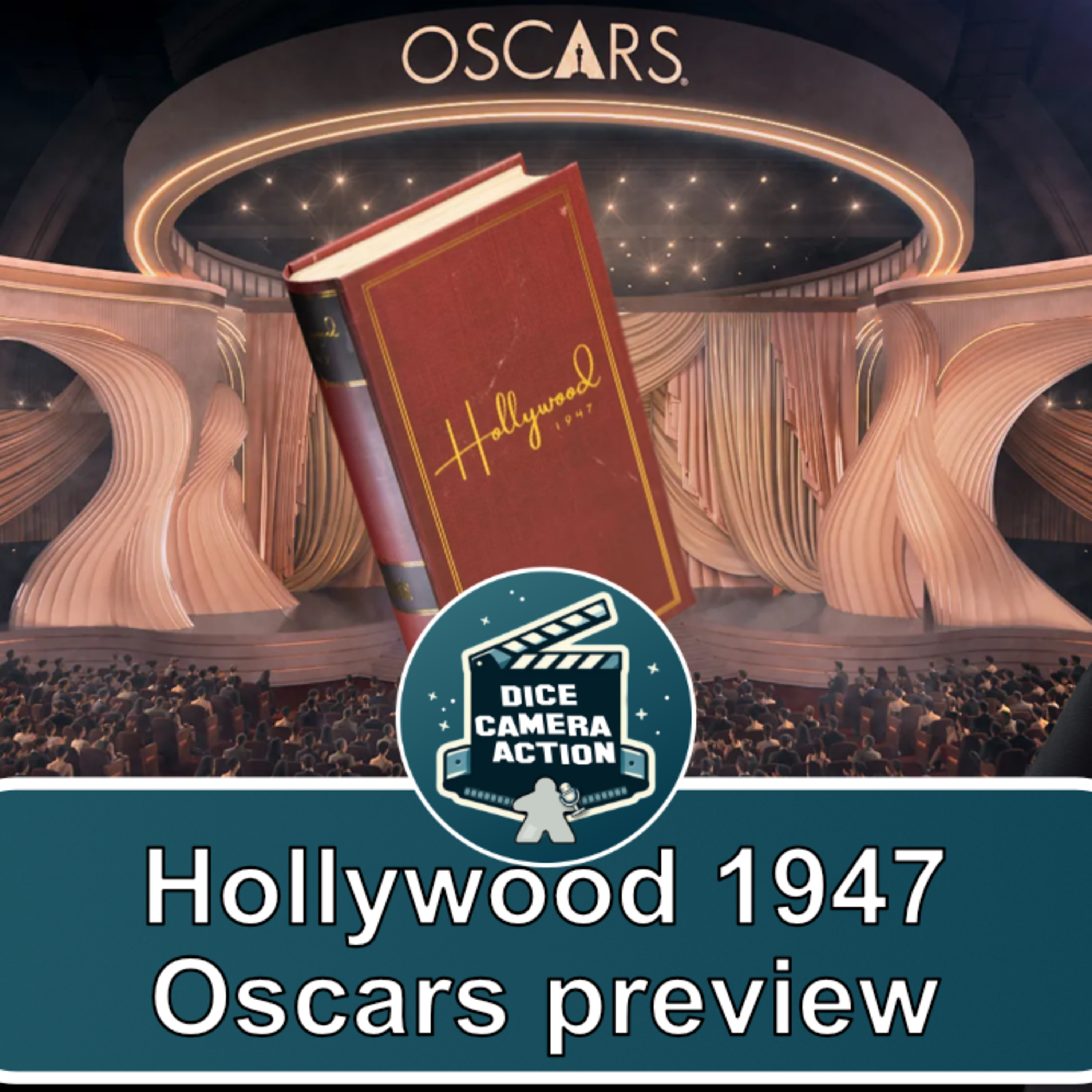 Hollywood 1947 / Oscar preview
