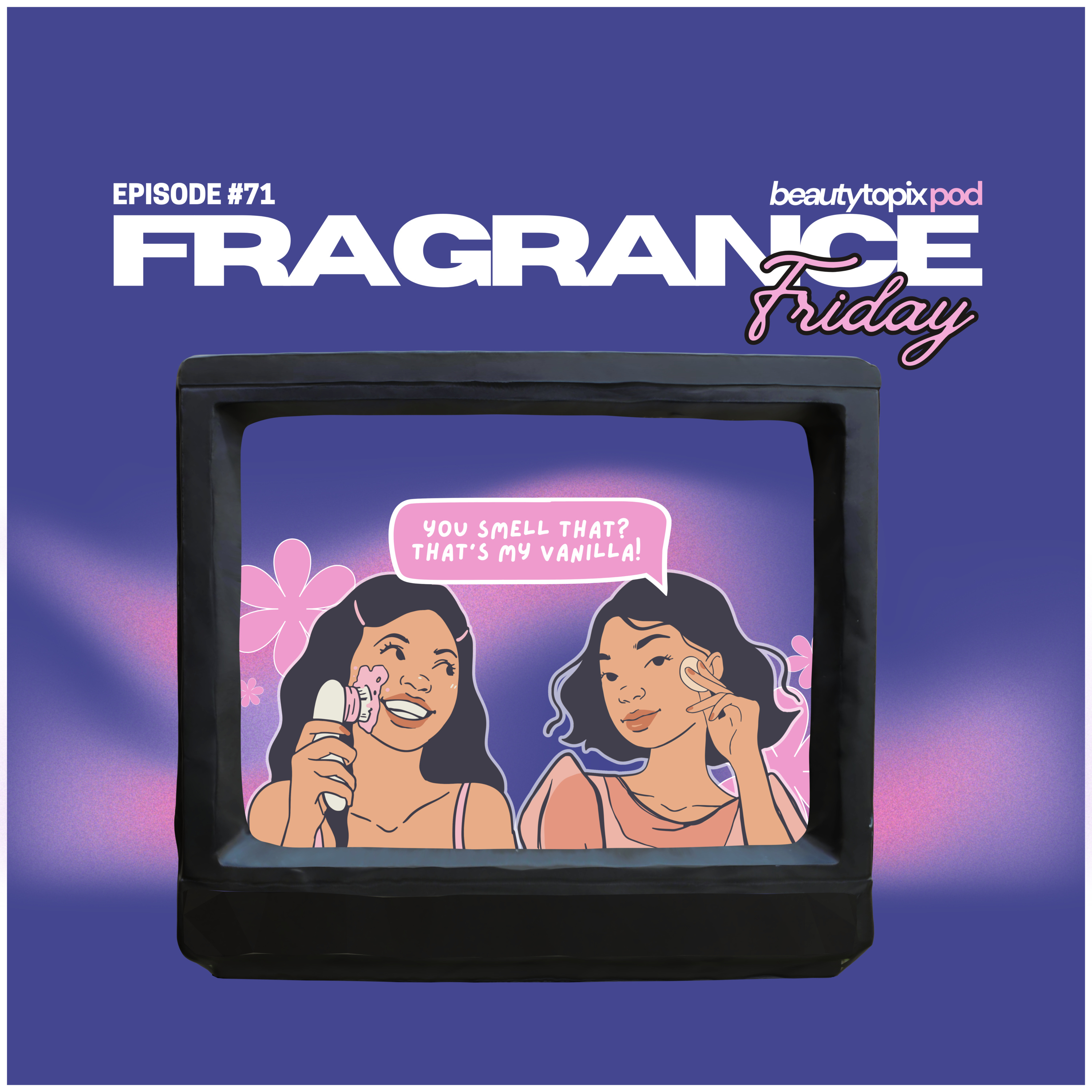 Beauty Topix Podcast