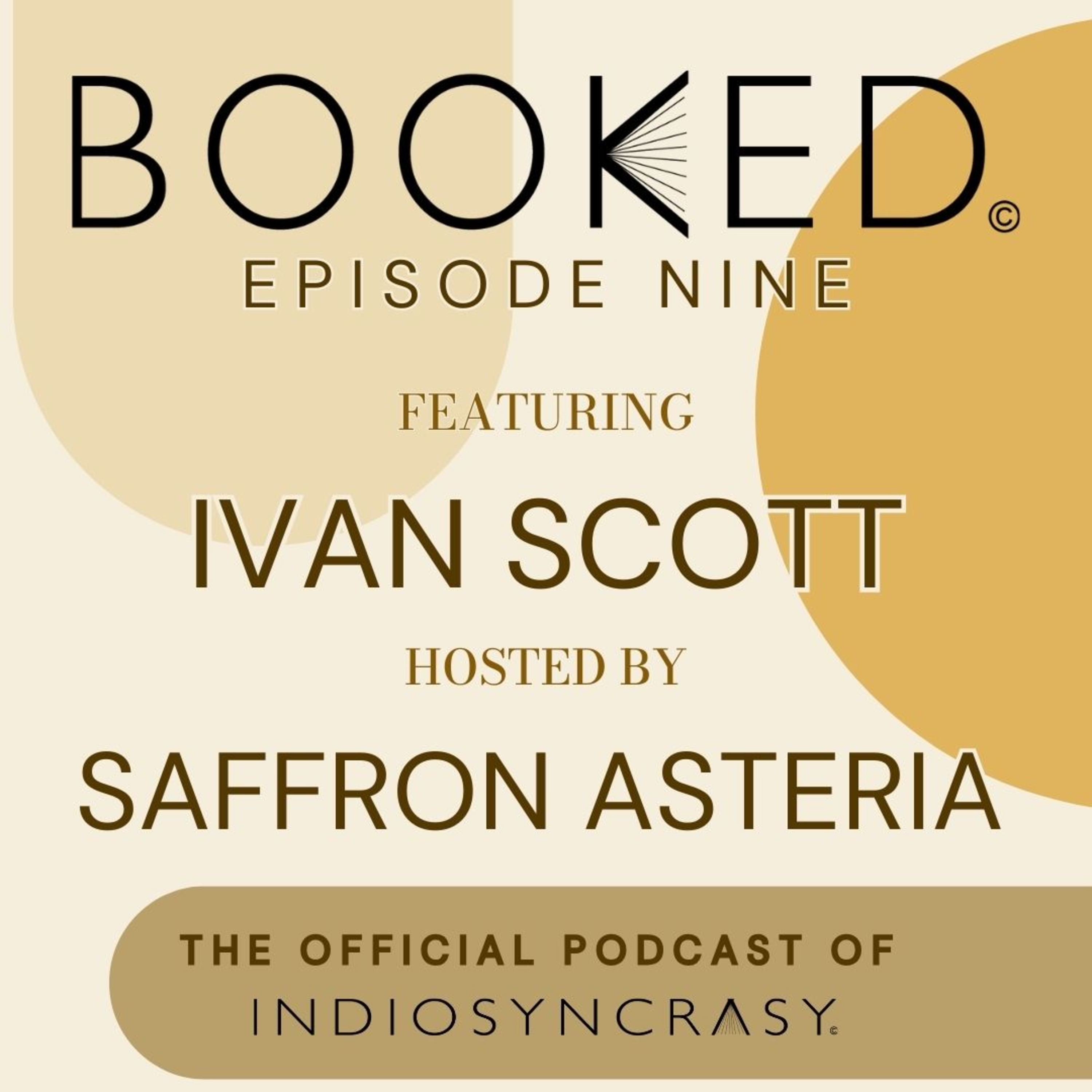 Episode Nine with Ivan Scott | Indie Author Interview | Indiosyncrasy episode artwork