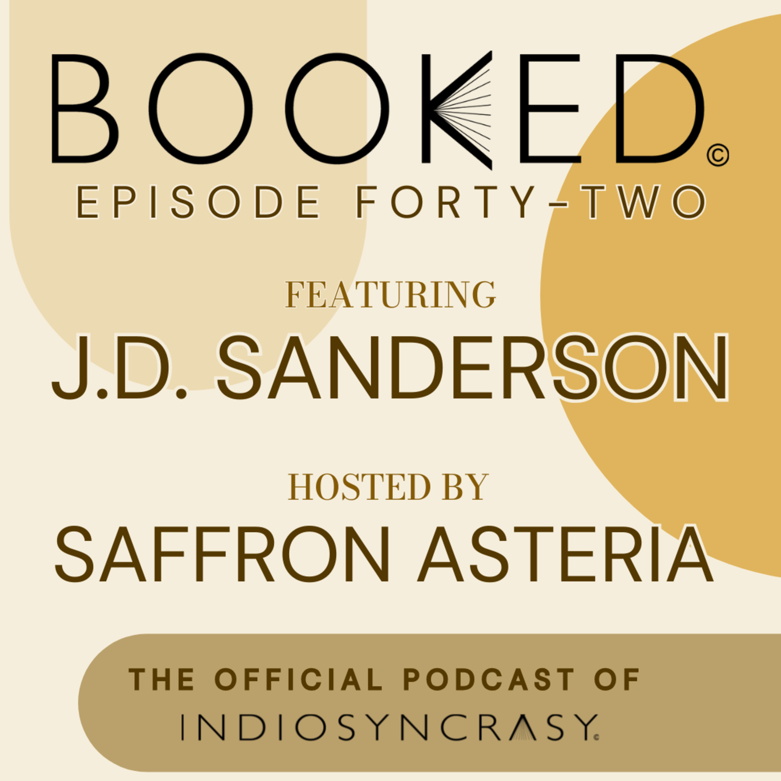 Episode Forty-Two with J.D. Sanderson | Indie Author Interview | Indiosyncrasy
