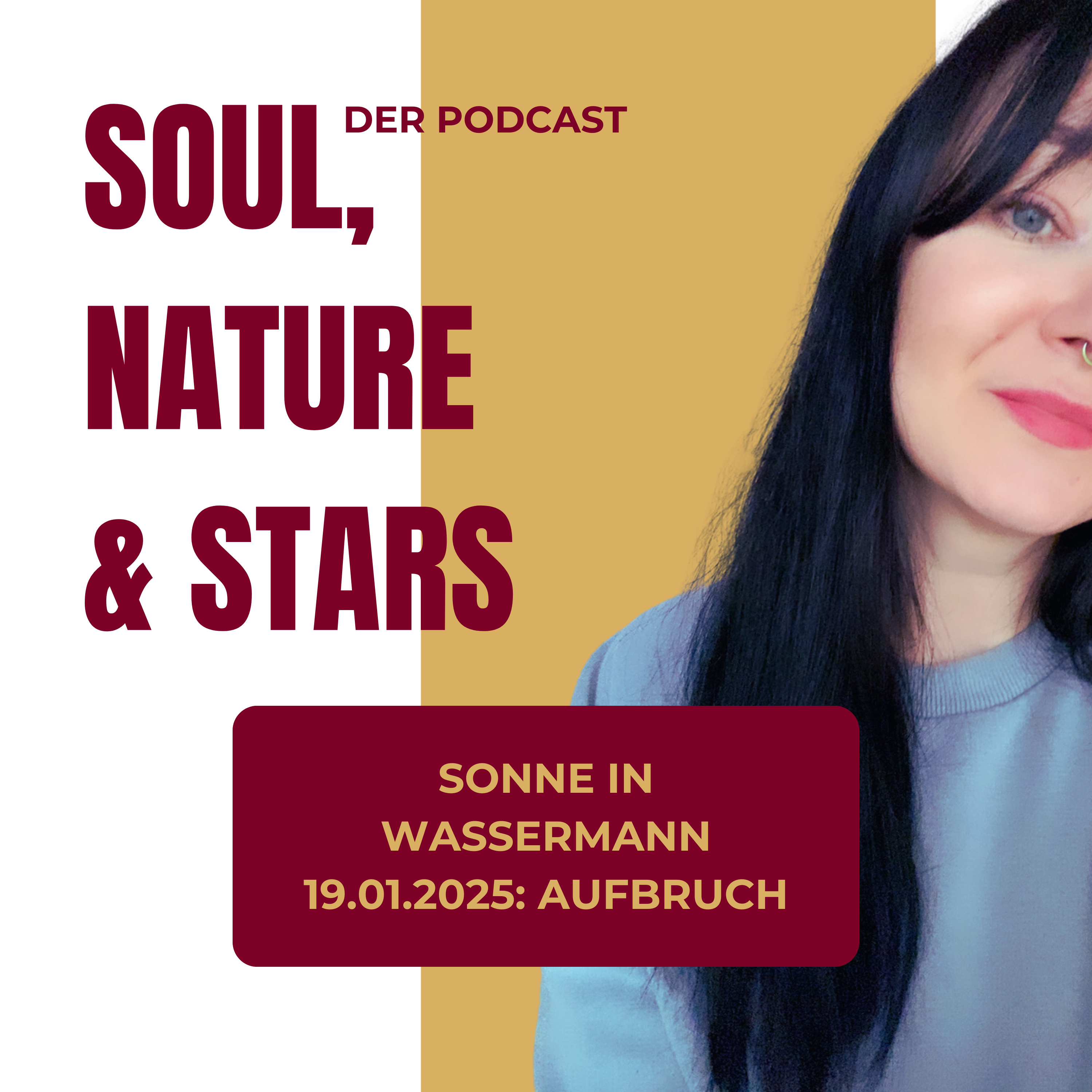 Soul, Nature & Stars - Der Podcast