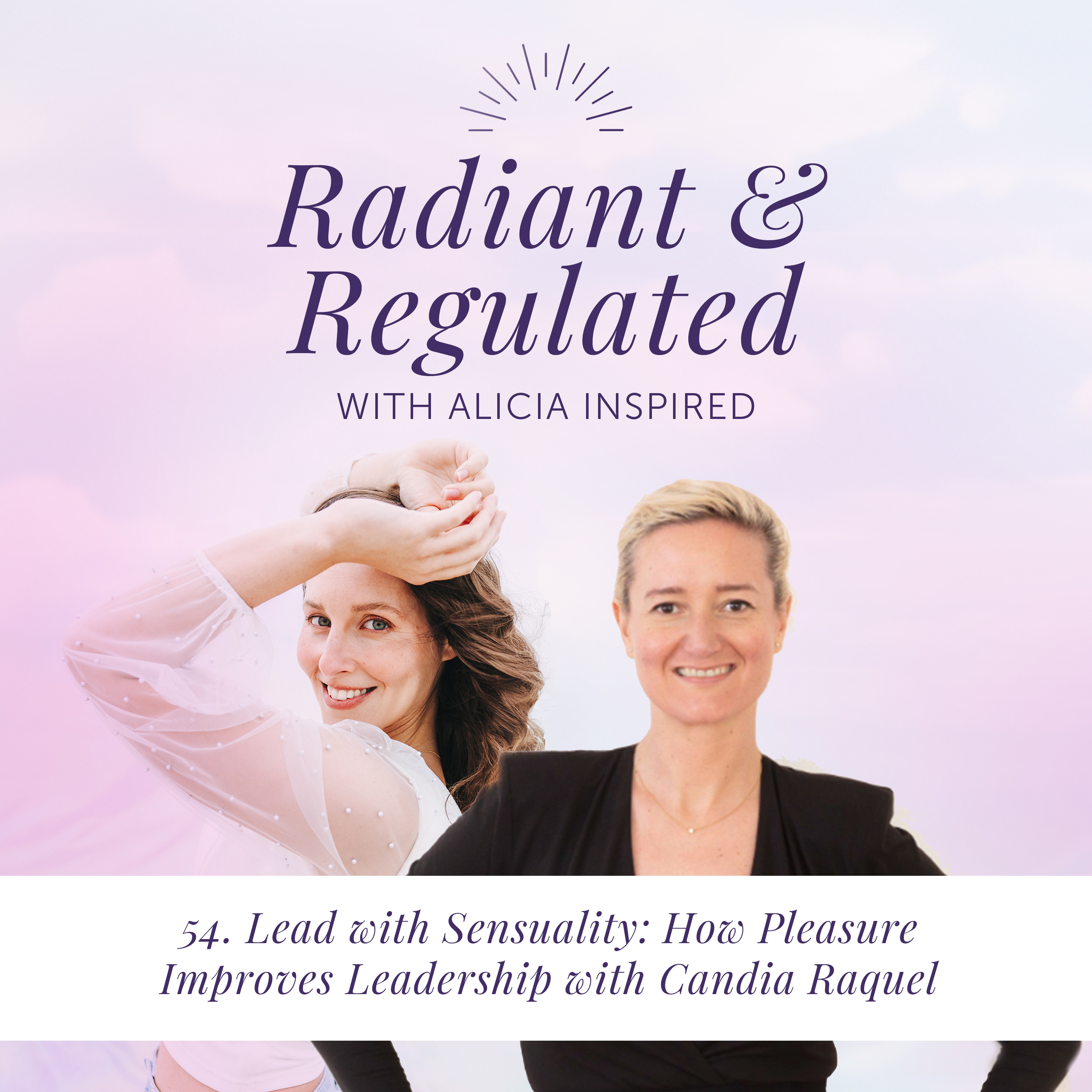 Radiant and Regulated with Alicia Inspired