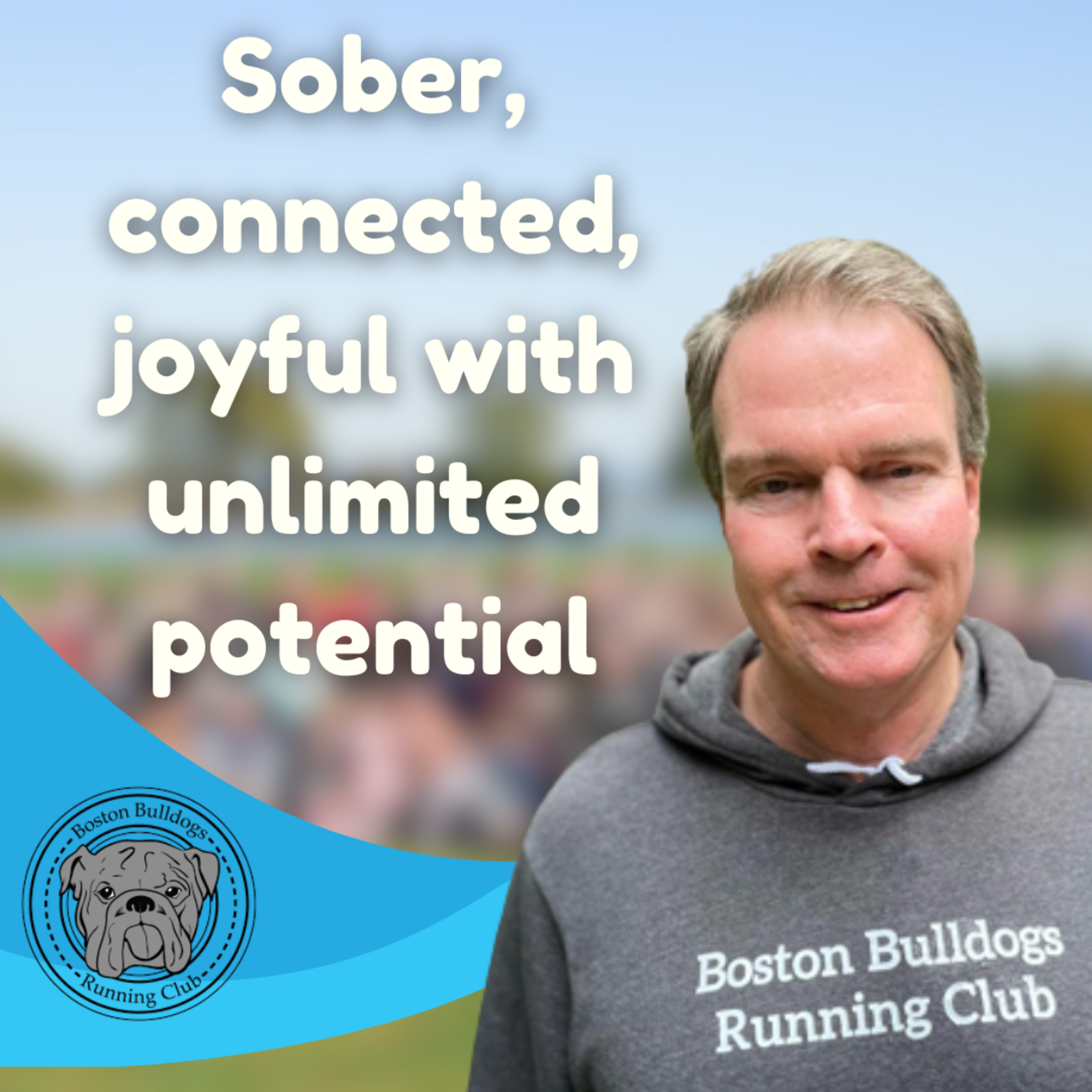 Saving Lives and Inspiring Sobriety with Boston Bulldogs Running Club episode artwork