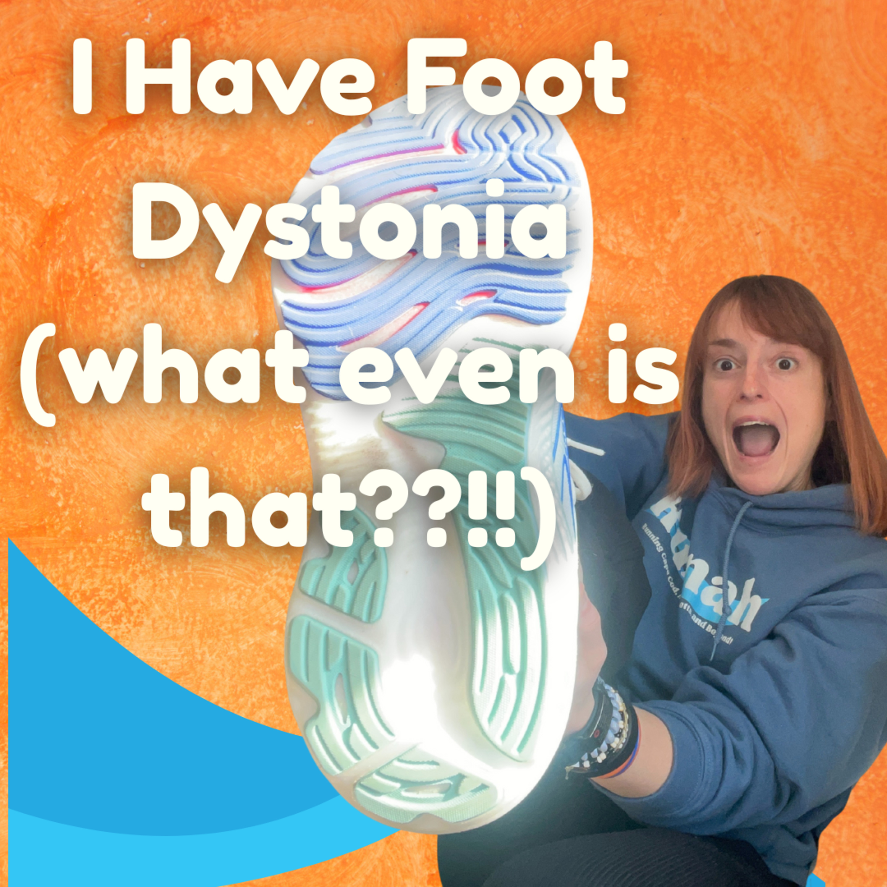 My Dystonia Diagnosis (Focal Foot Dystonia) episode artwork