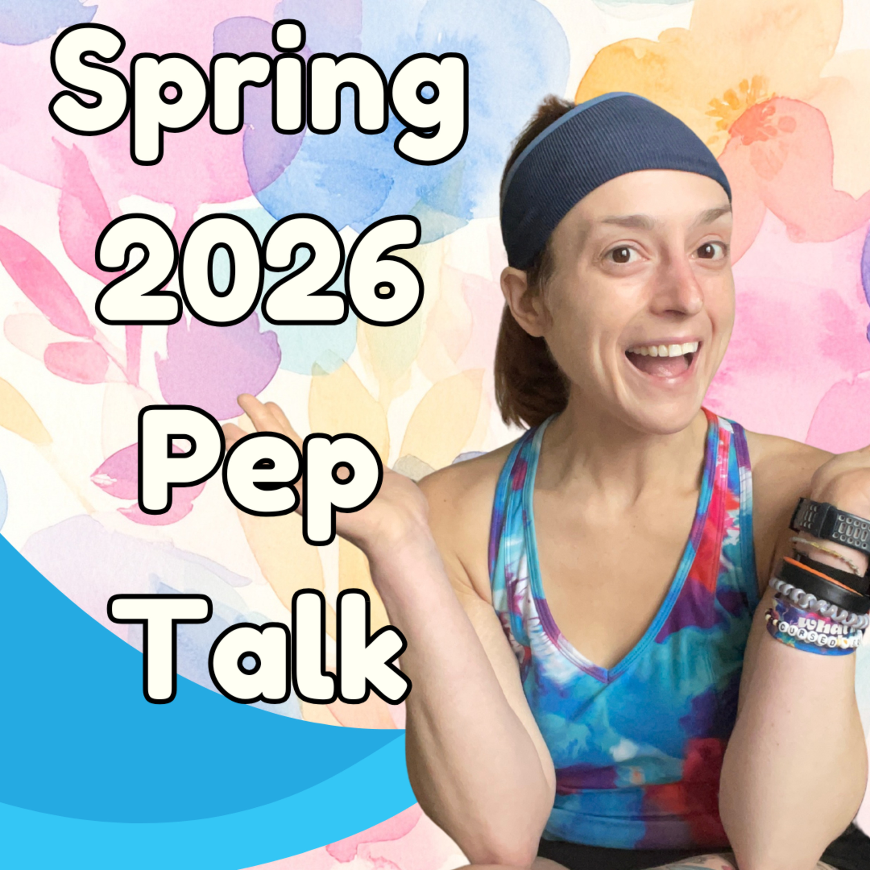 Pep Talk (Spring 2026 Edition) episode artwork