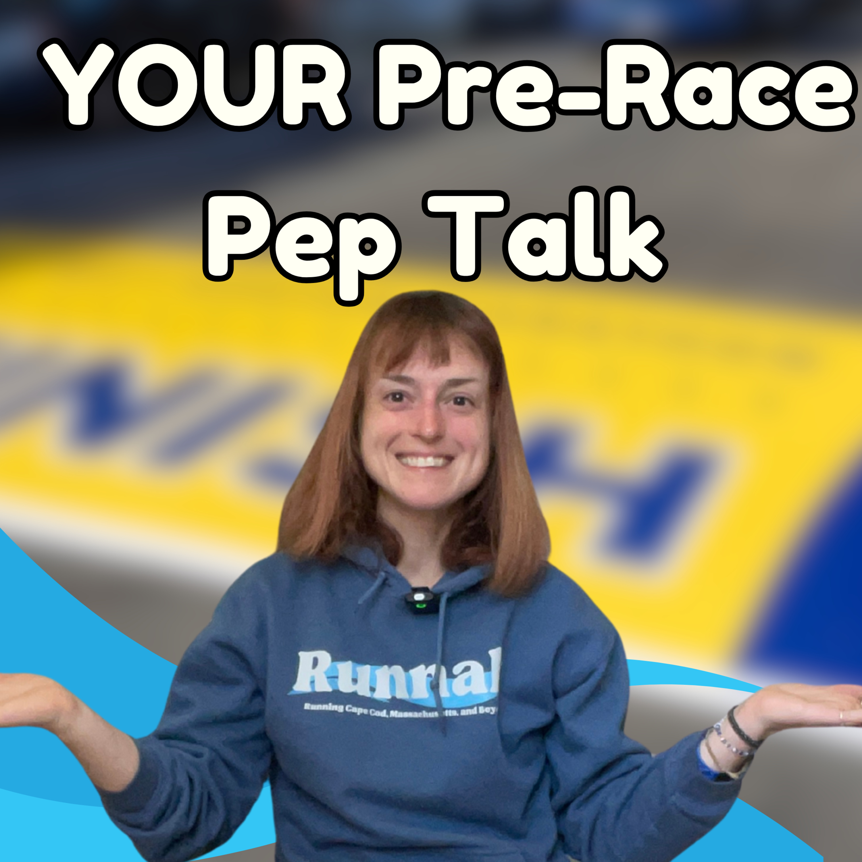 Race Week Pep Talk for Boston, London & Spring Marathons episode artwork