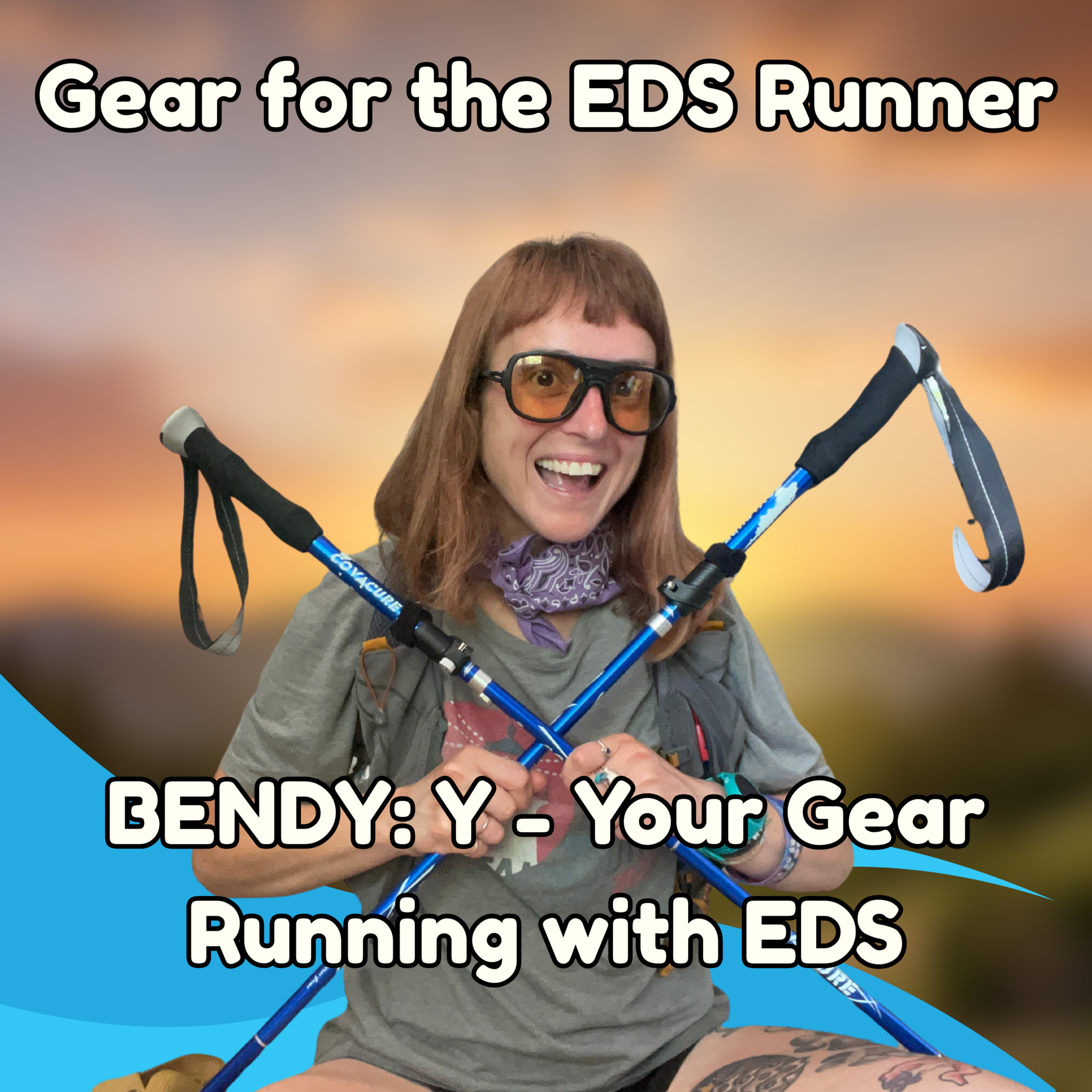 Gear for the EDS/Hypermobile Runner - BENDY Series (Y = Your Gear) episode artwork