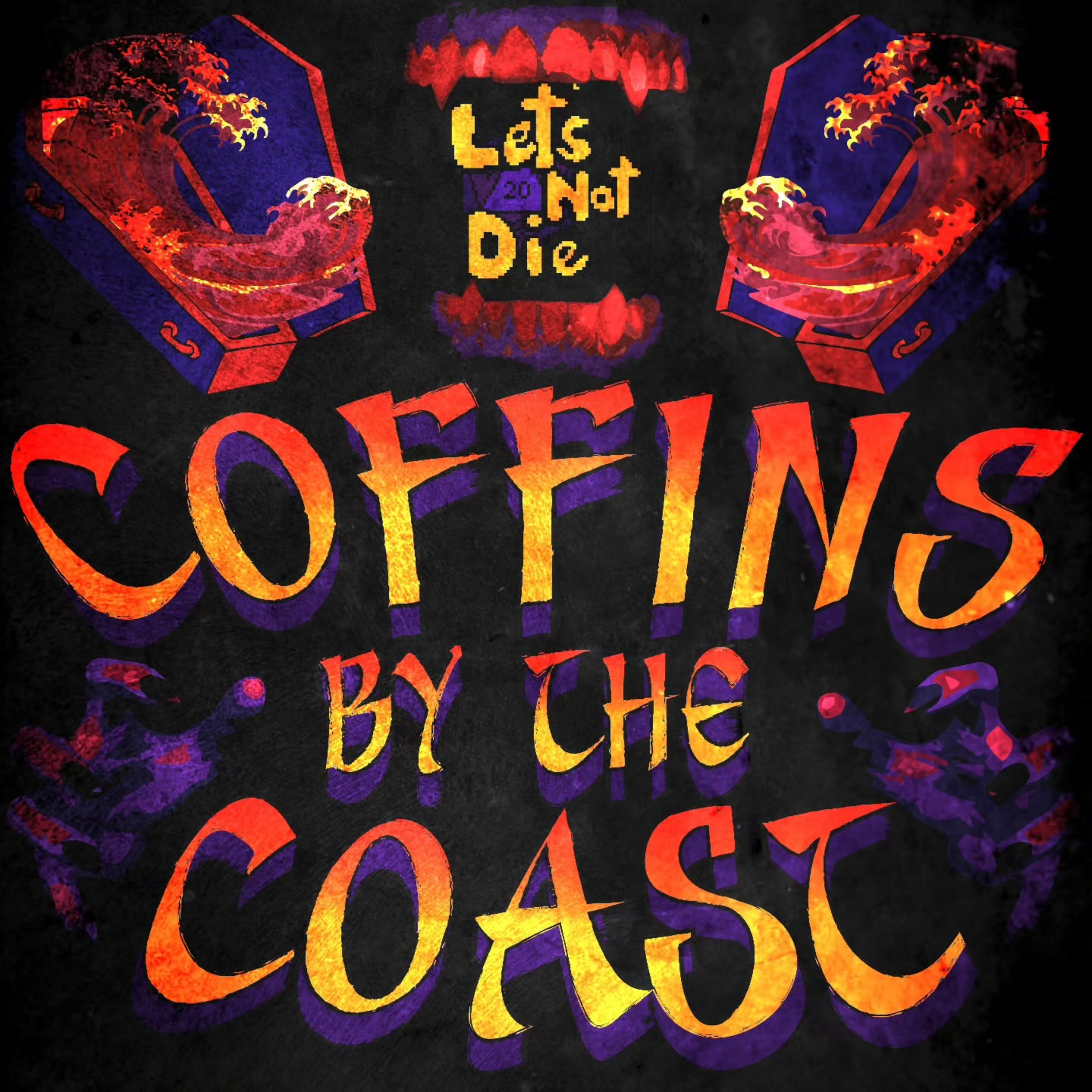 Coffins by the Coast I Lets Not Die! I Campaign 2, Episode 9 "Shopping for Vampires in Retail Hell" episode artwork