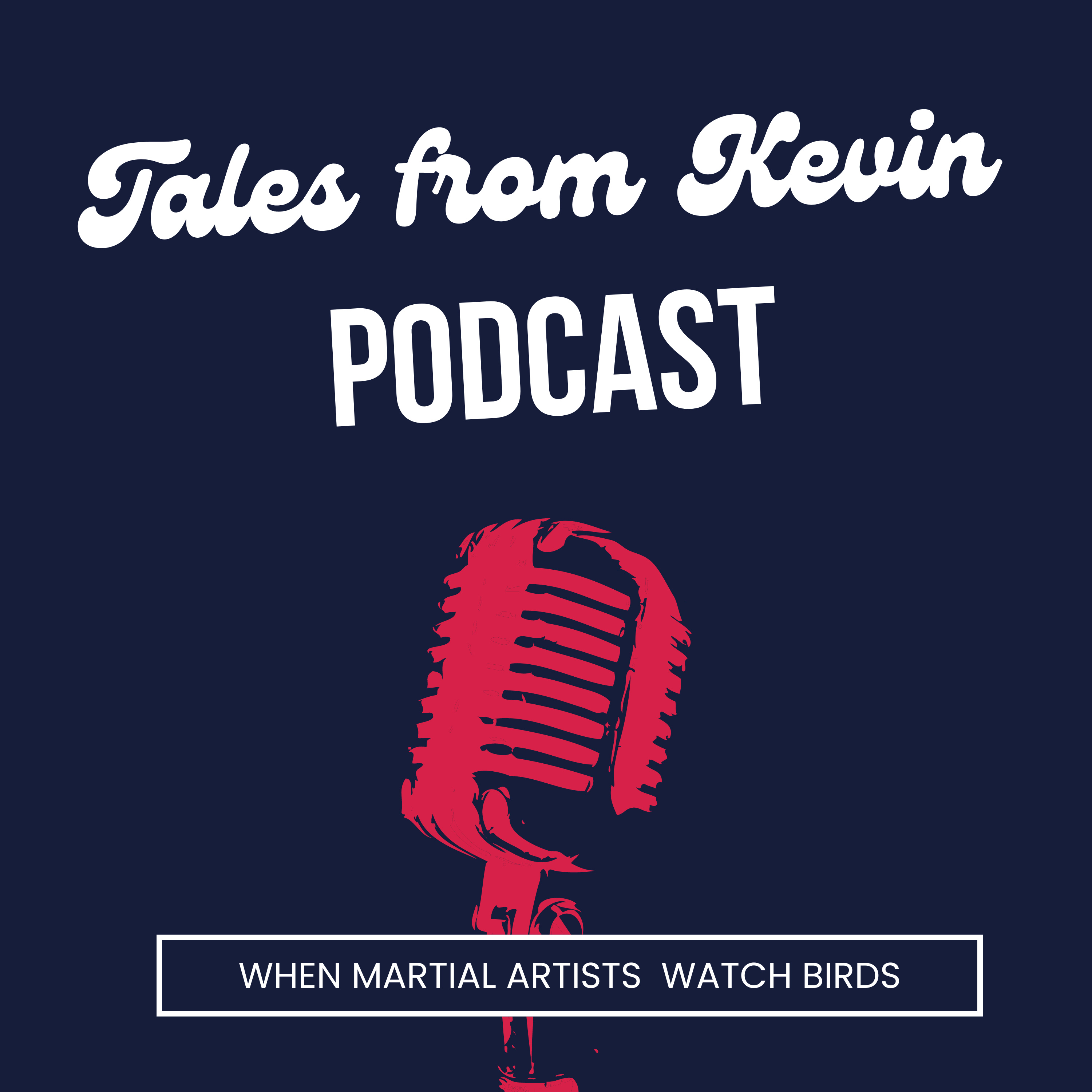 Tales from Kevin