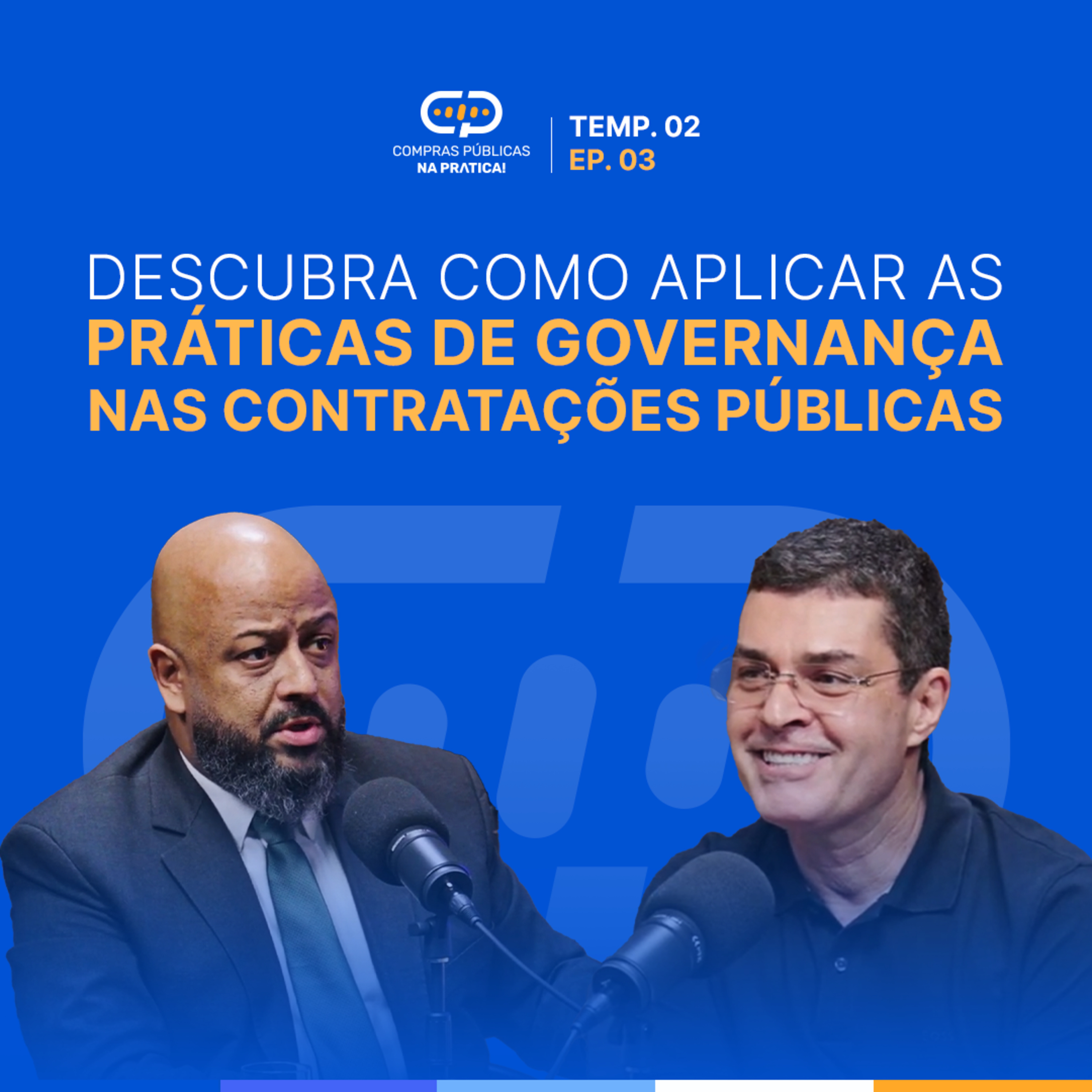 Governança nas contratações públicas: saia da teoria e aplique na prática! episode artwork