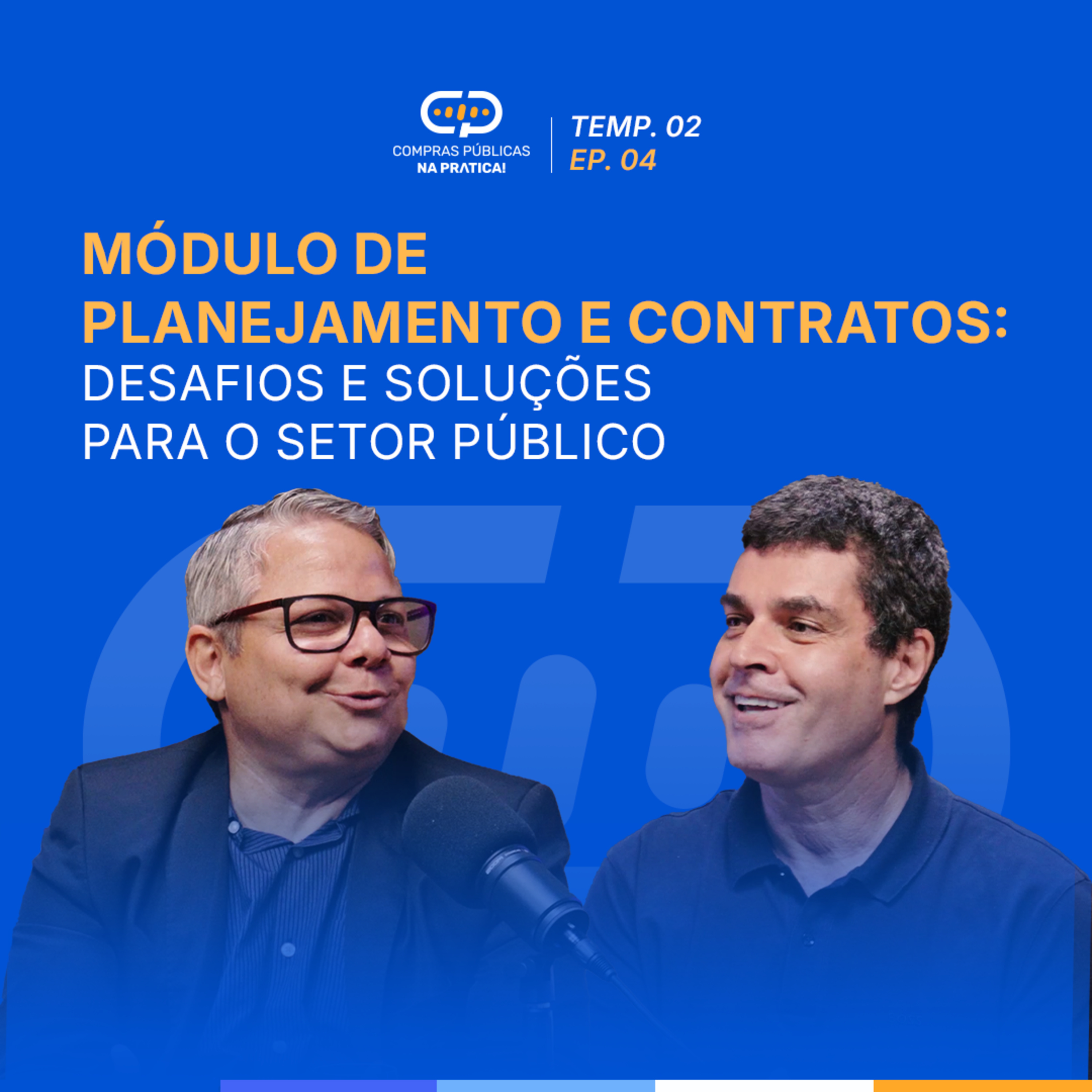 Módulo de Planejamento e Contratos: desafios e soluções para o setor público! episode artwork
