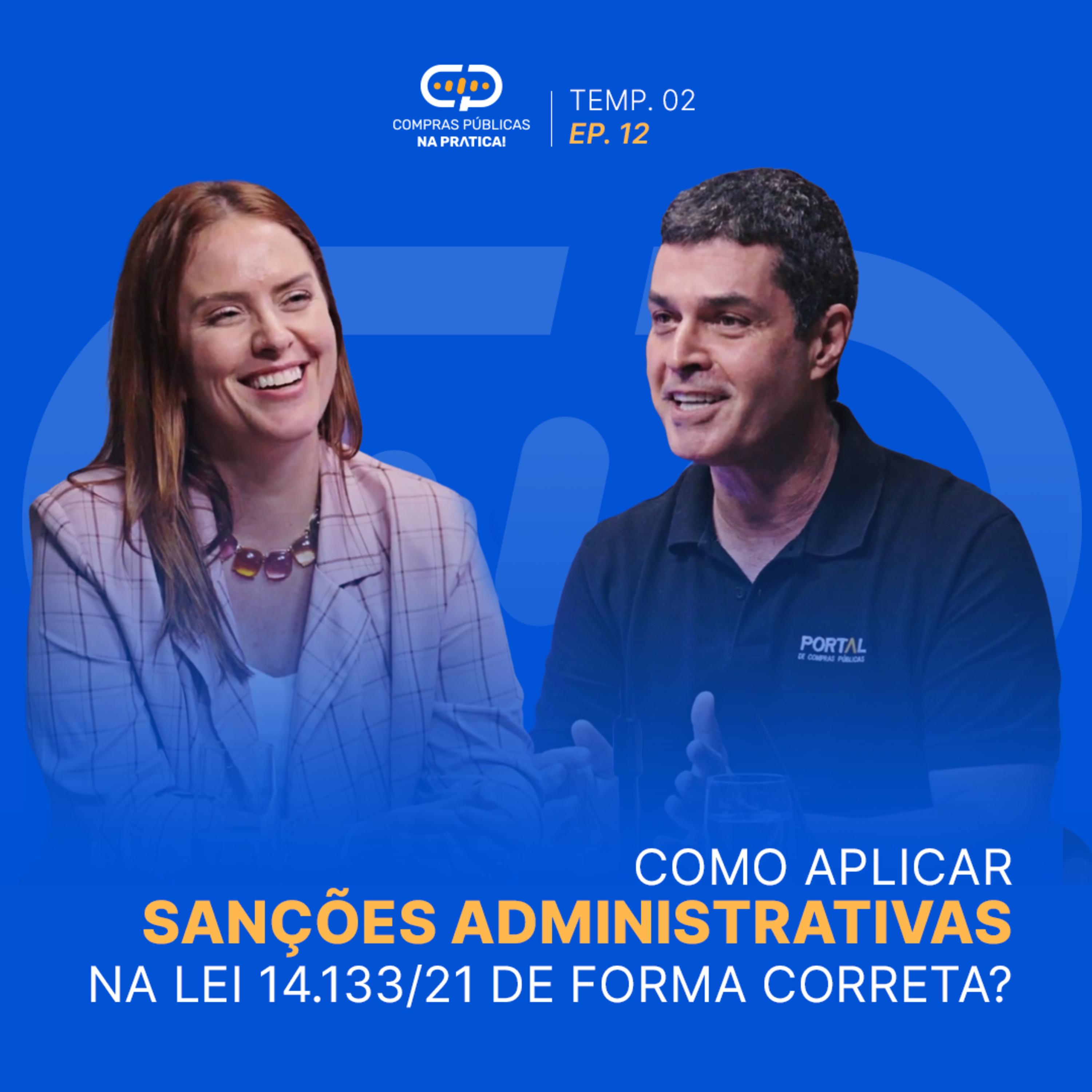 Sanções administrativas na Lei 14.133/21: o que o gestor público precisa saber? episode artwork