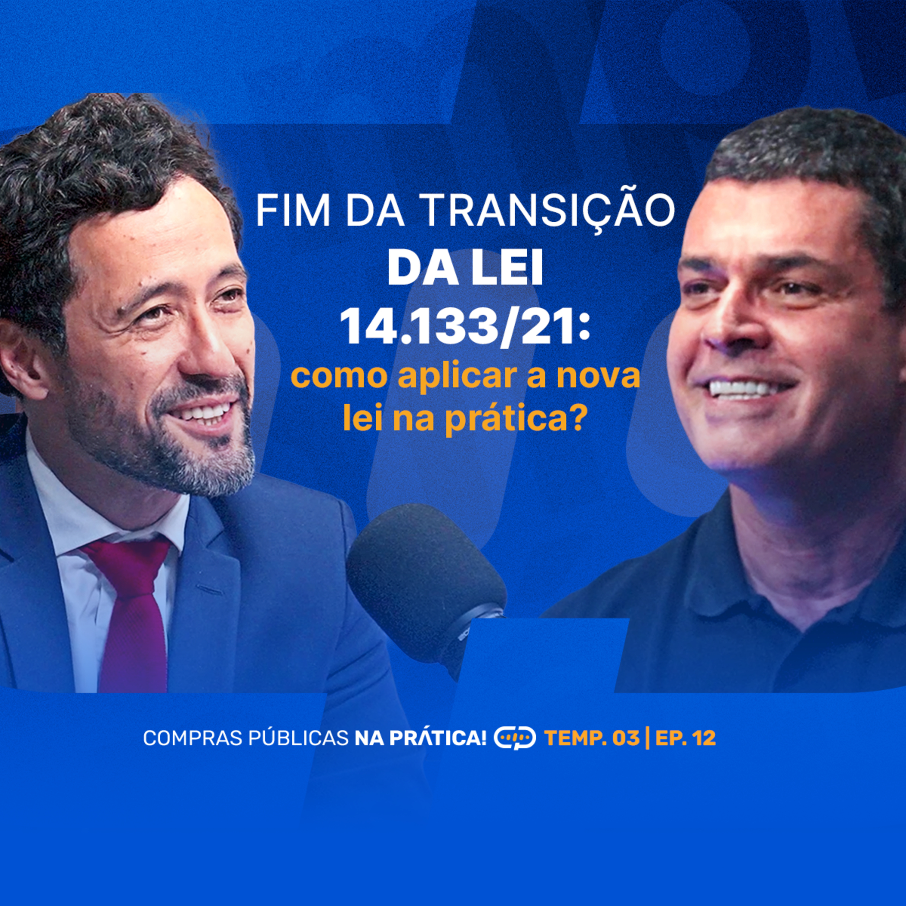 Entenda na prática os desafios da Lei 14.133/21 após o fim da transição episode artwork