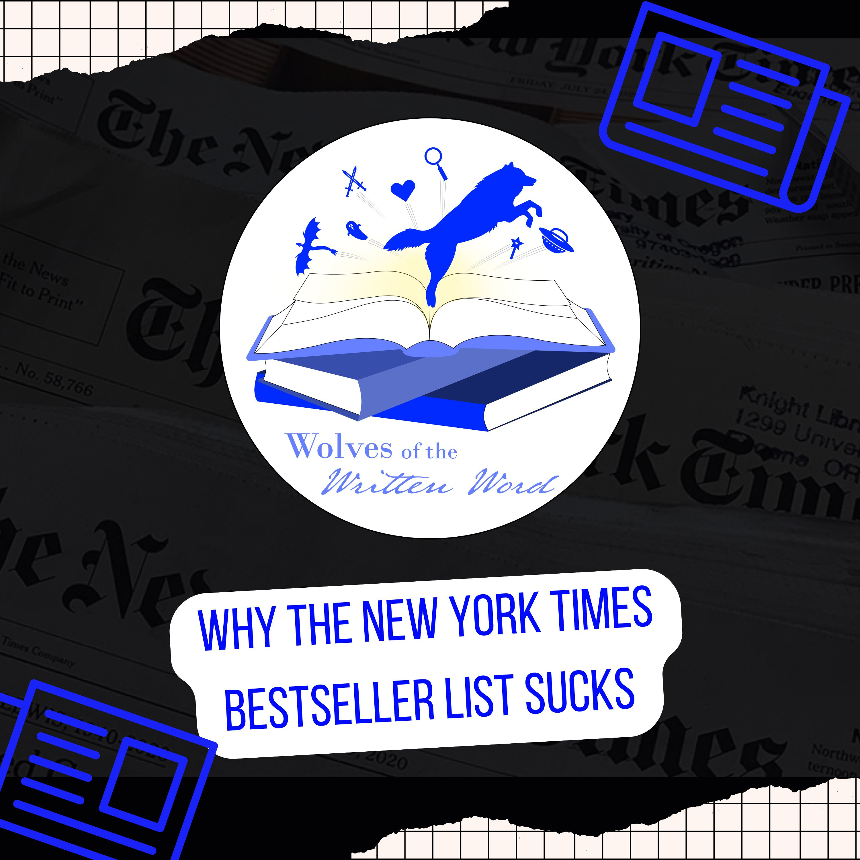 The Written Word of Why The New York Times Bestseller List Sucks episode artwork