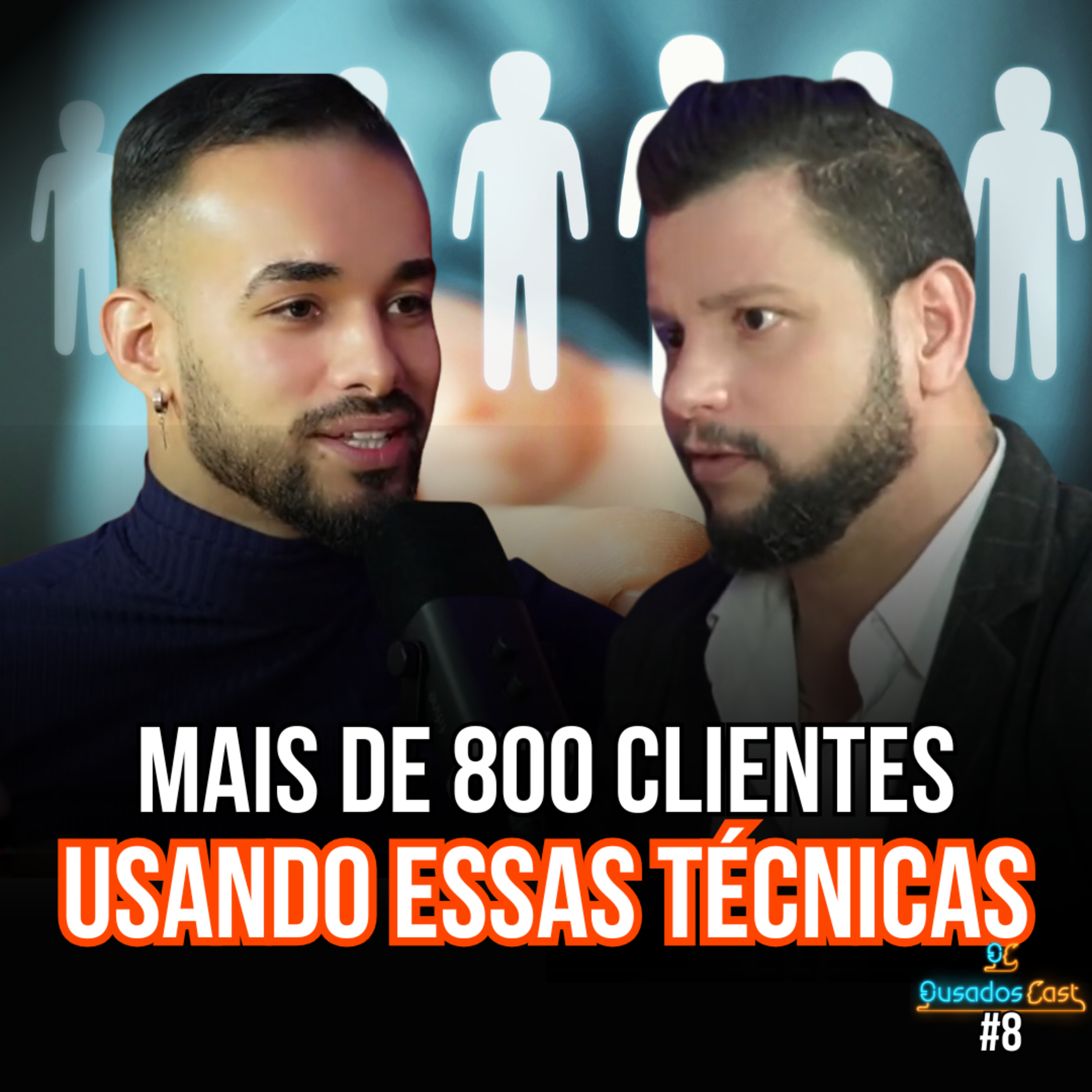 Ousados Cast - Empreendedorismo e Oratória