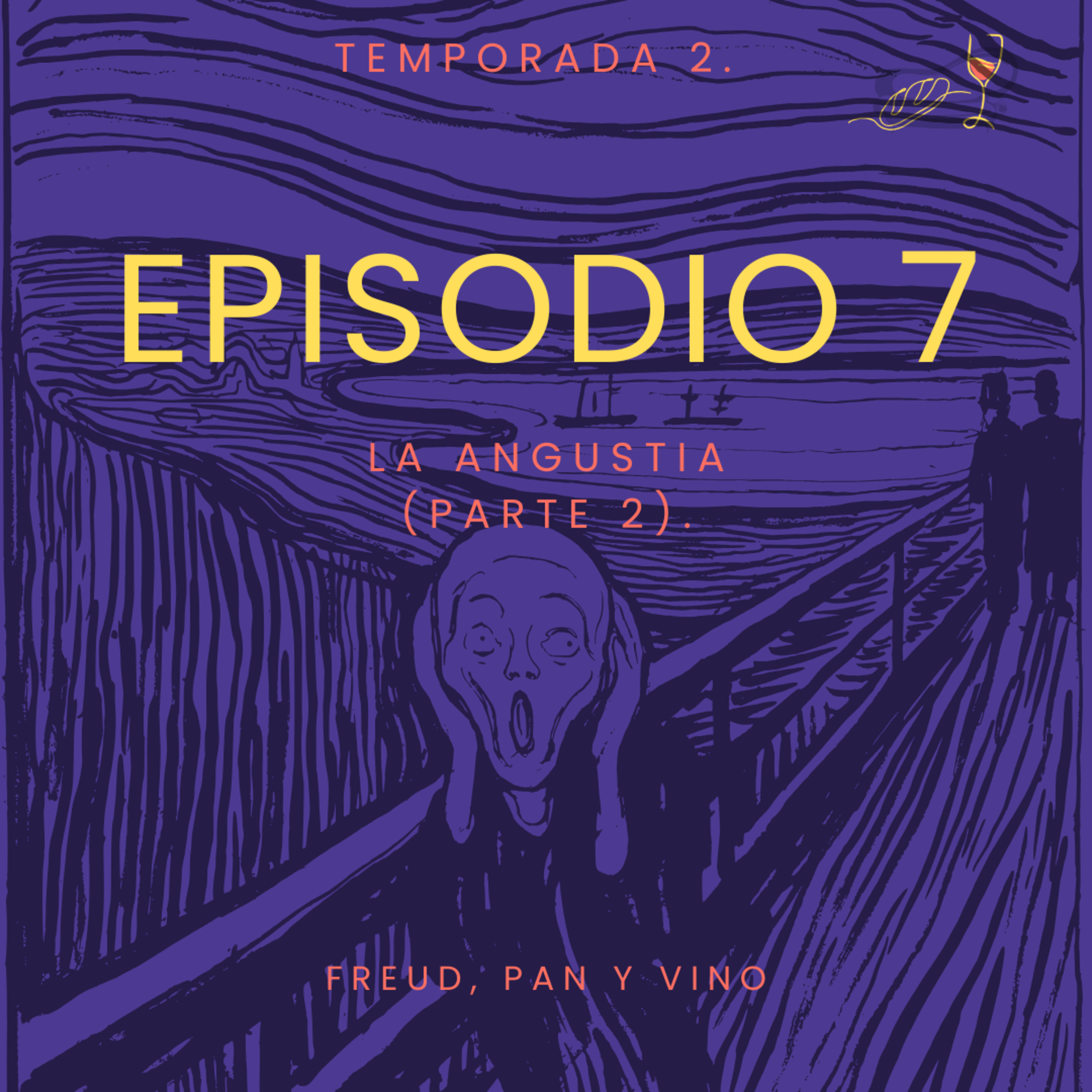Episodio 7 - La angustia (parte 2). episode artwork