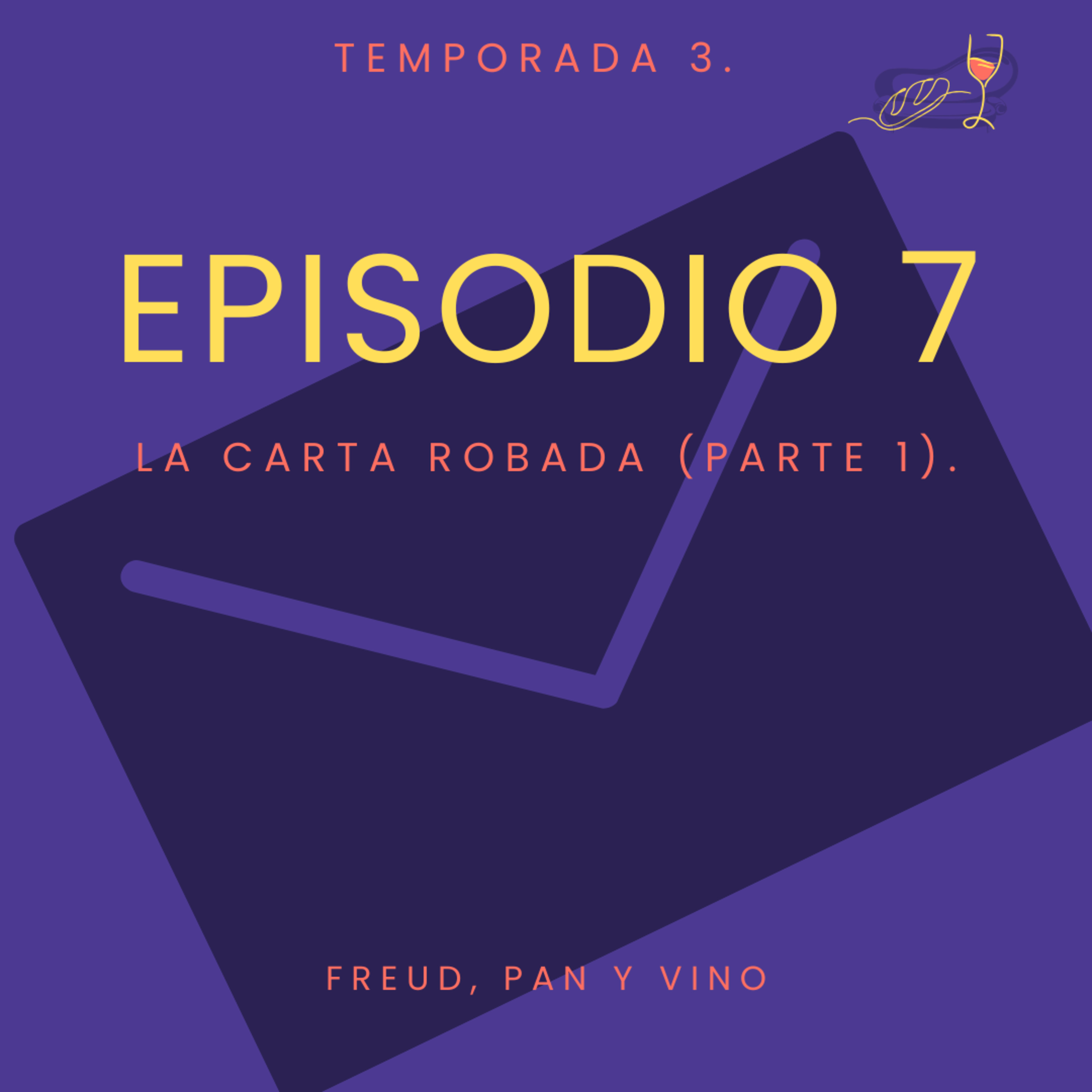 Episodio 7 - La carta robada (parte 1). episode artwork