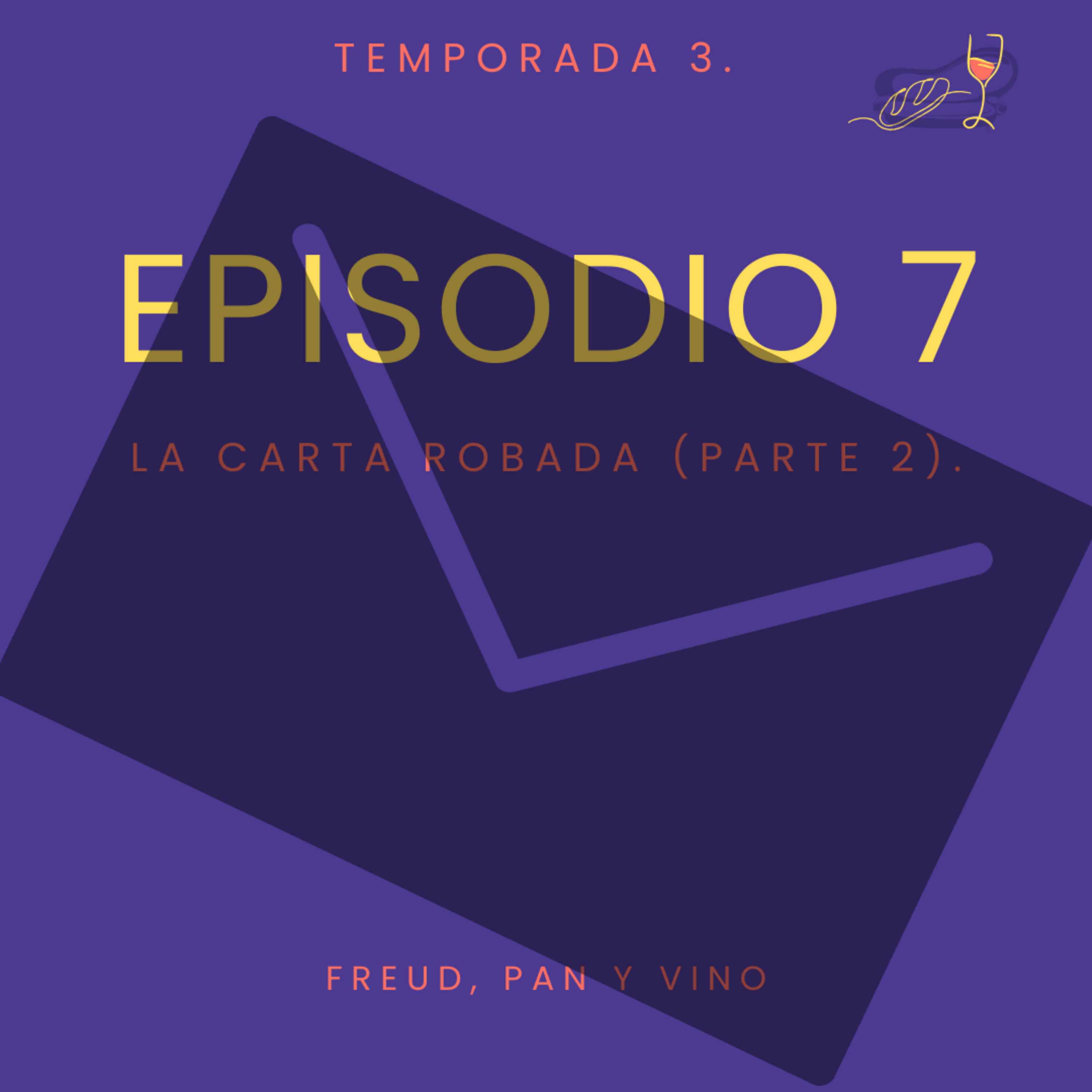 Episodio 7 - La carta robada (parte 2). episode artwork