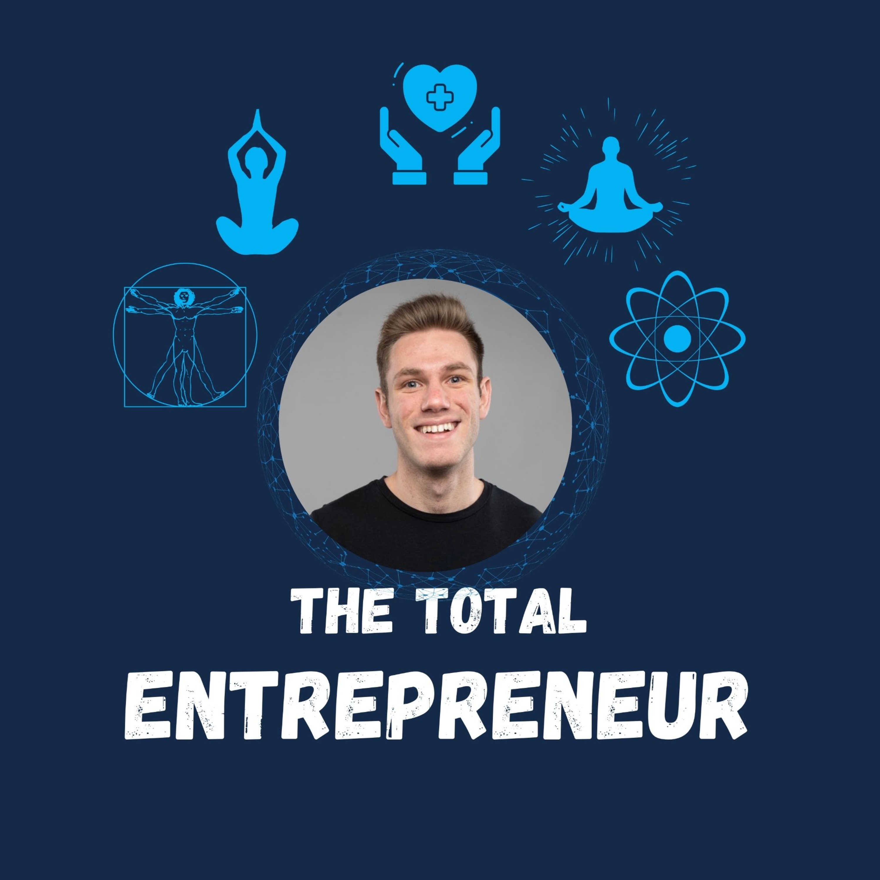 The Total Entrepreneur: Mind, Body, Spirit