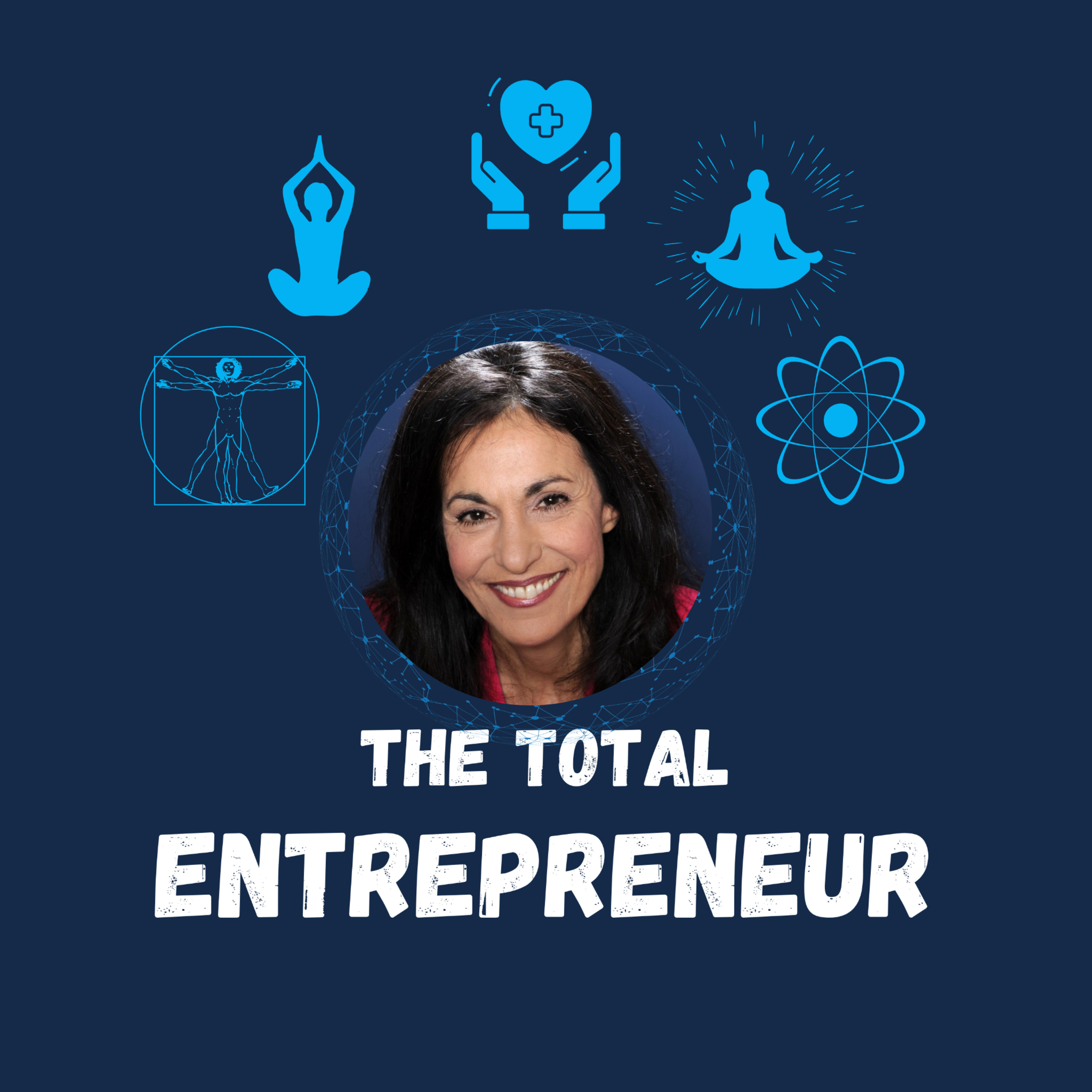 The Total Entrepreneur: Mind, Body, Spirit