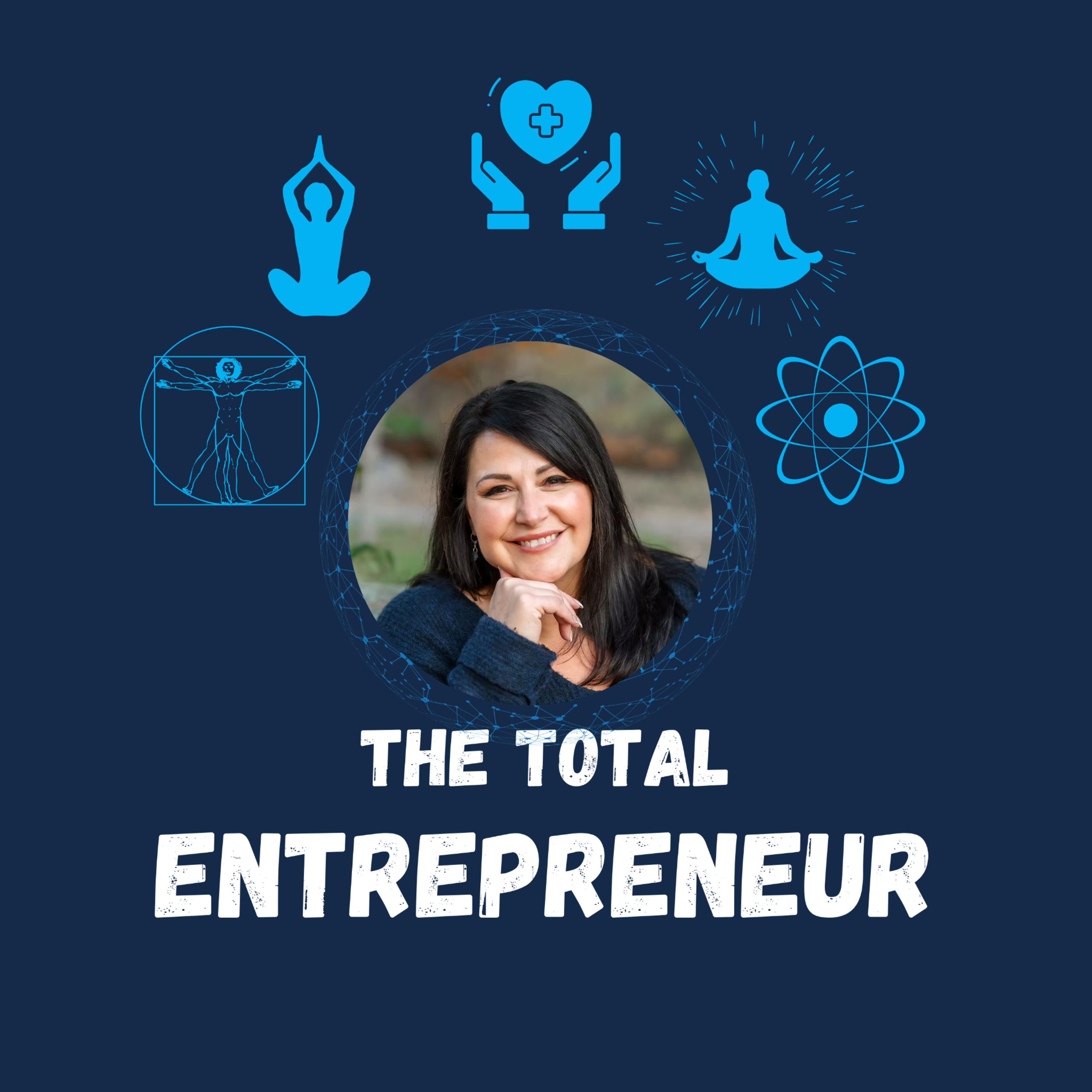 The Total Entrepreneur: Mind, Body, Spirit