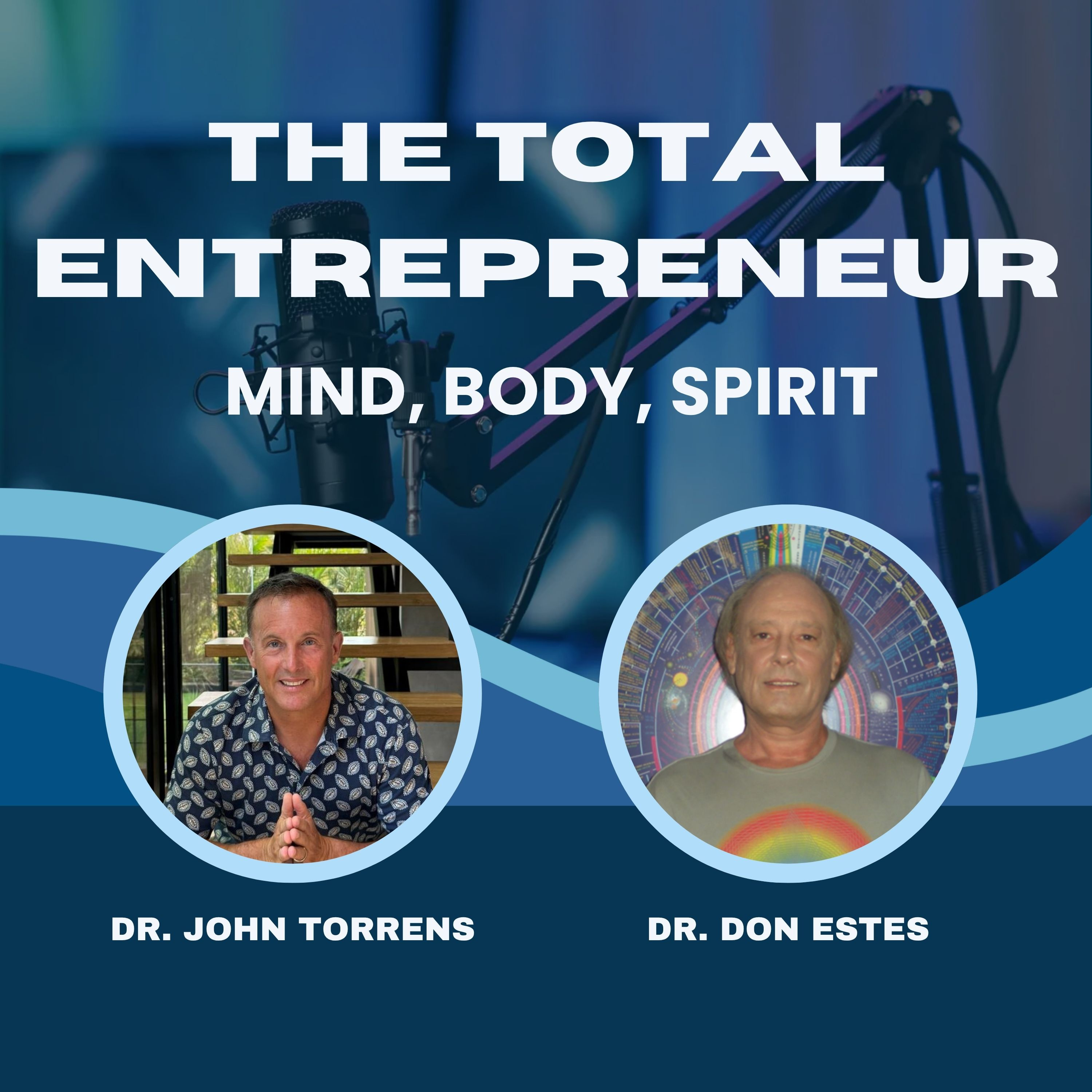 How What You Say Shapes Your Reality With Don Estes