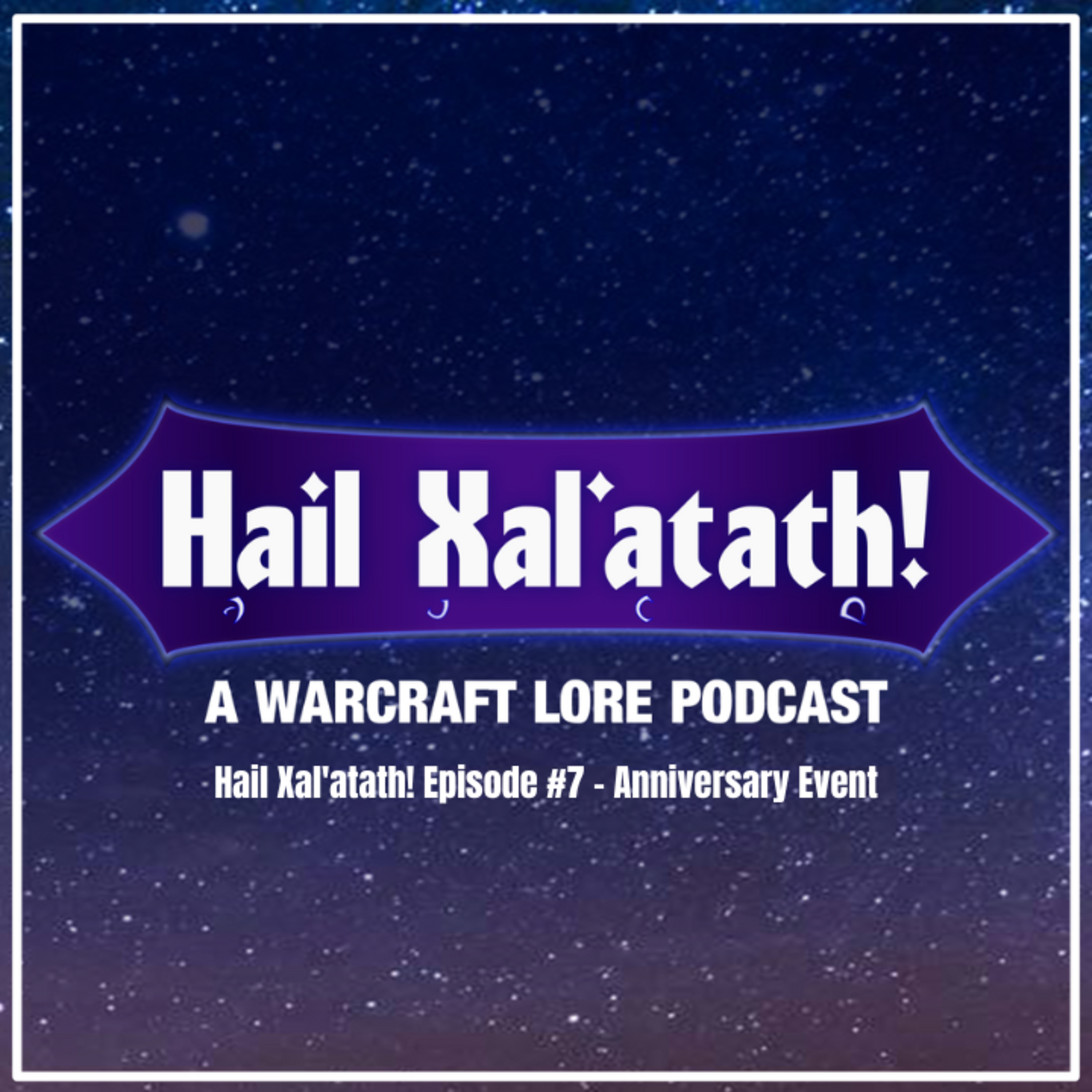 Hail Xal\'atath! A Warcraft Lore Podcast