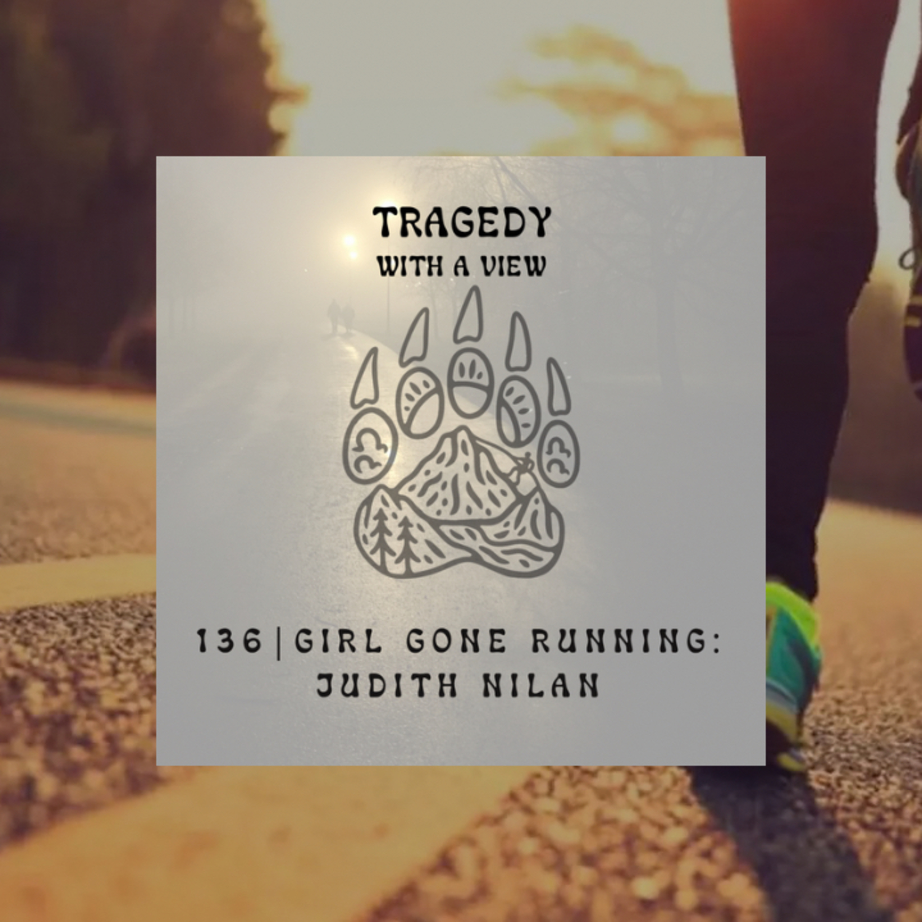 136 | Girl Gone Running: Judith Nilan episode artwork