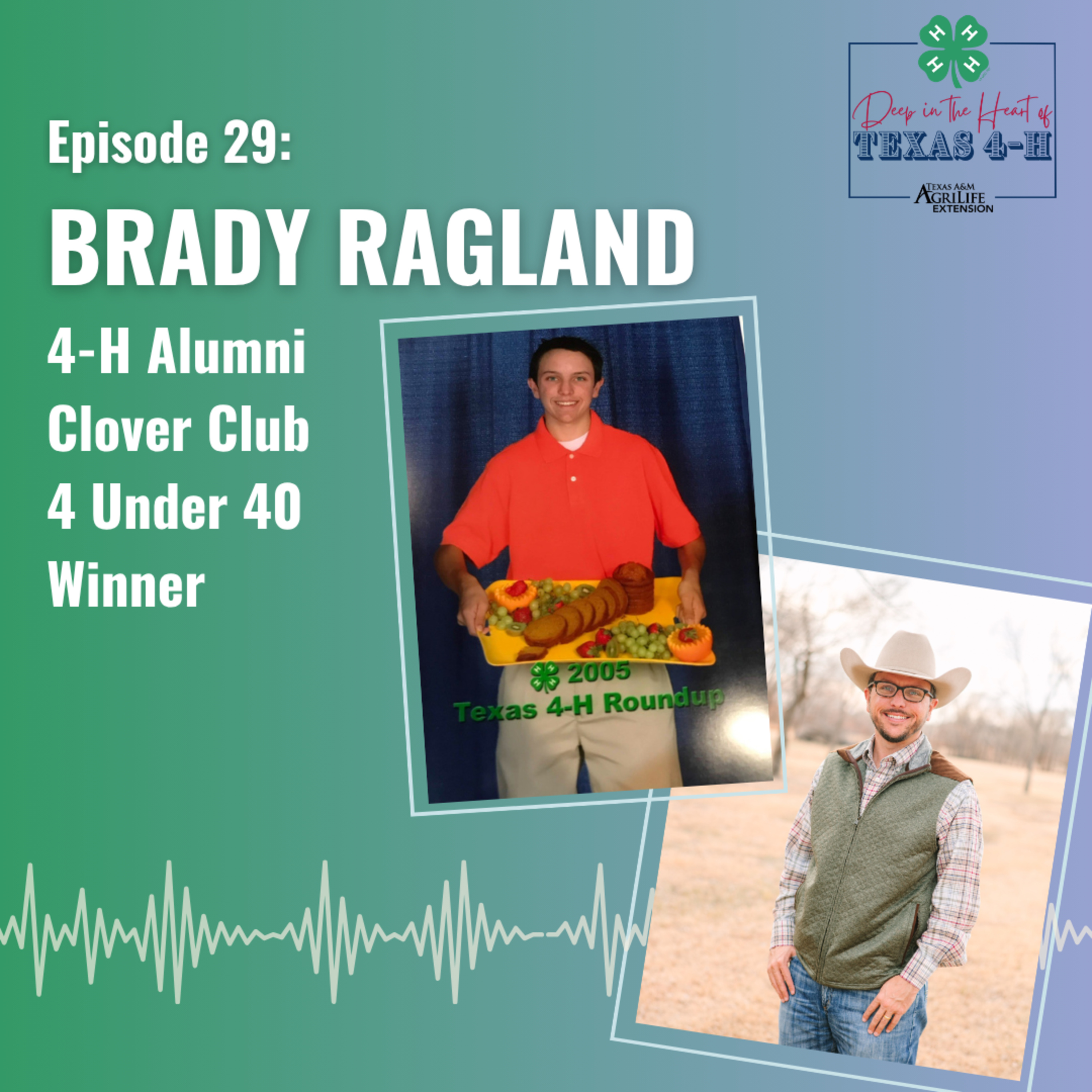 Episode 29: 4 Under 40 Alumni, Brady Ragland episode artwork