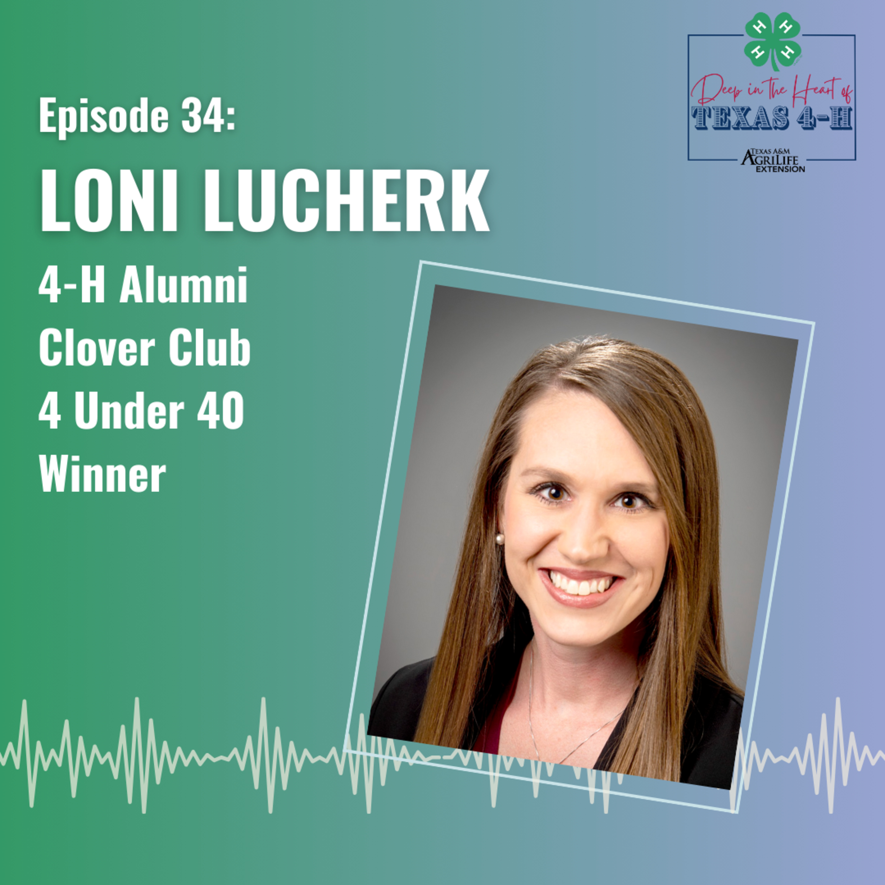 Episode 34: 4 Under 40 Winner, Dr. Loni Lucherk episode artwork
