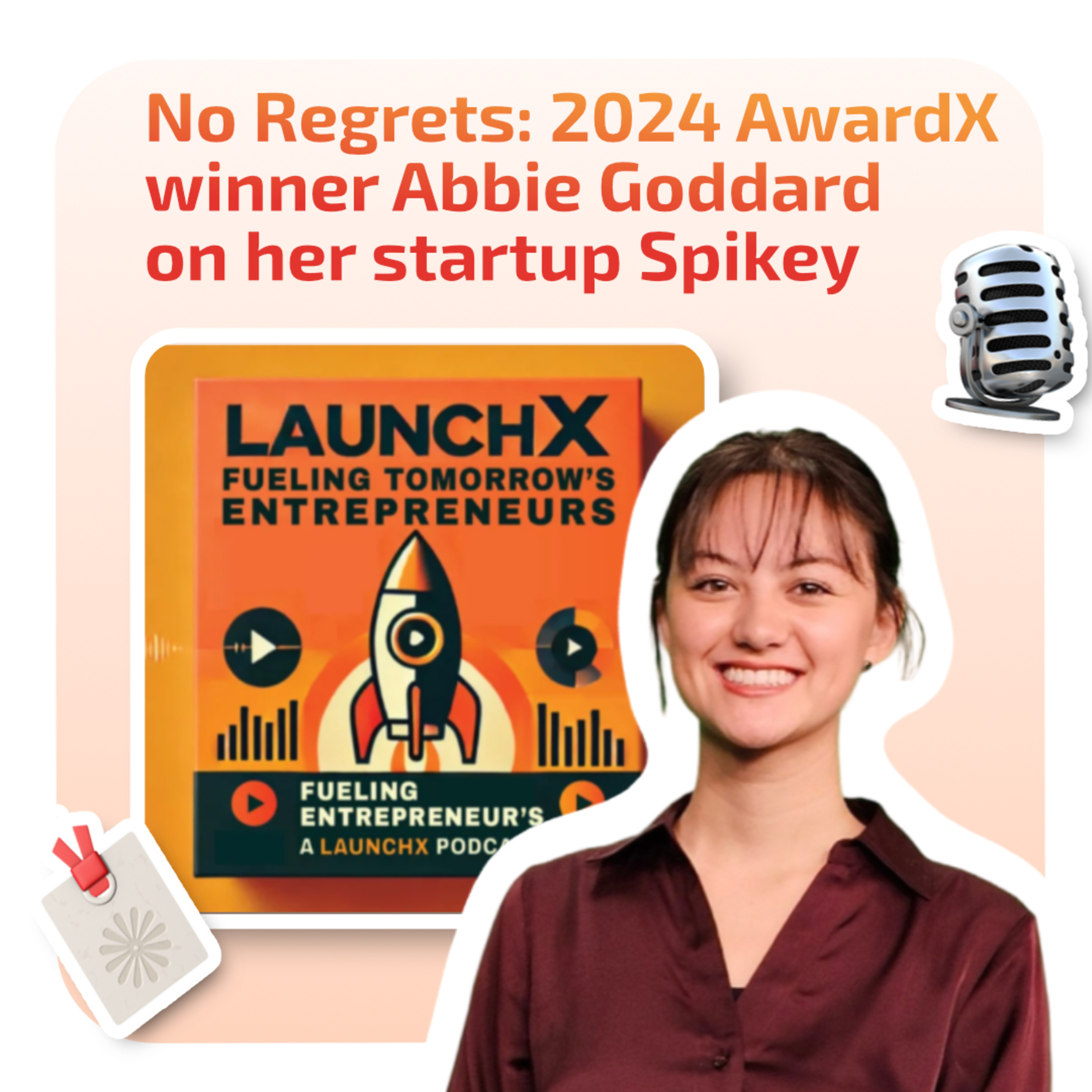 Fueling Tomorrow\'s Entrepreneurs: A LaunchX Podcast