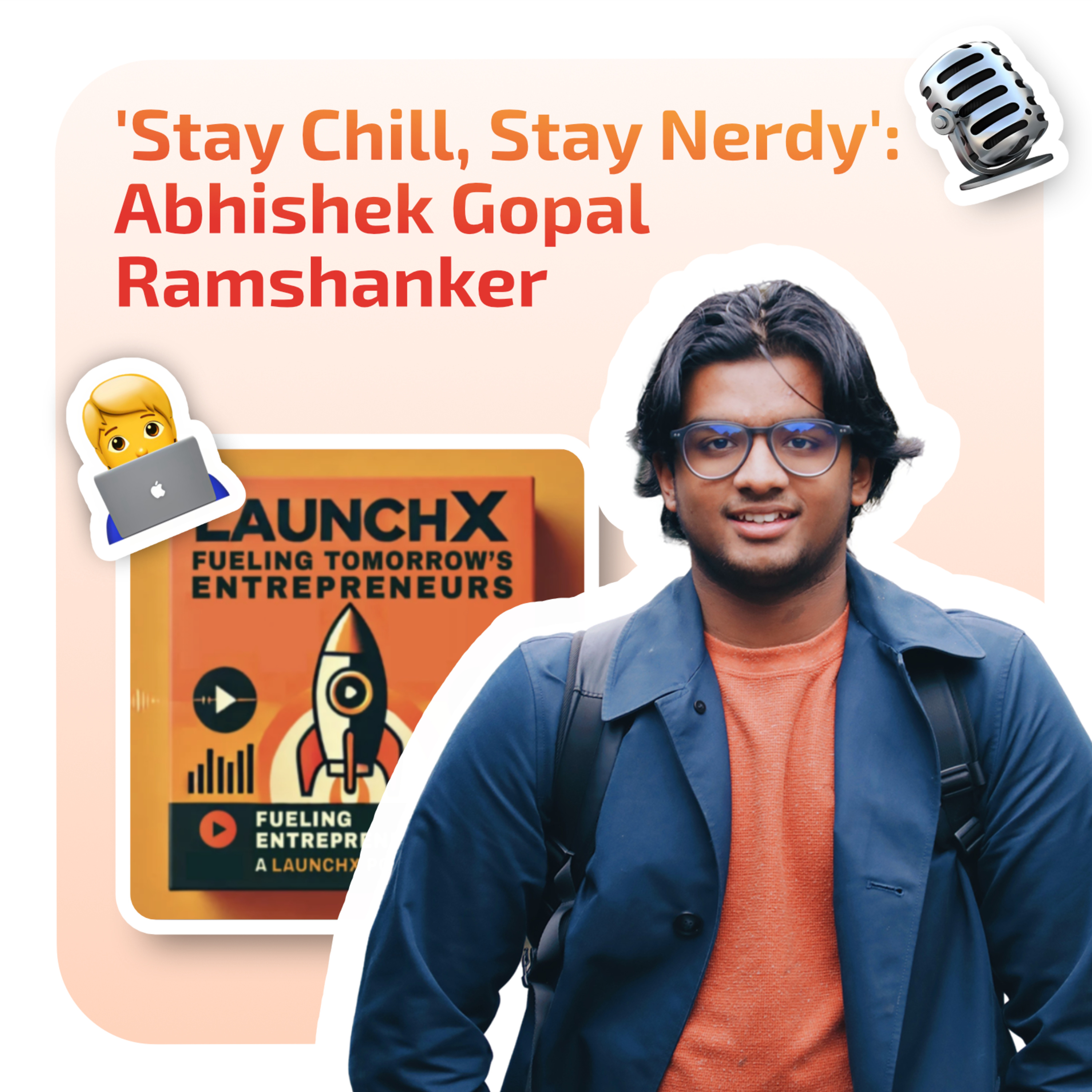 Fueling Tomorrow\'s Entrepreneurs: A LaunchX Podcast